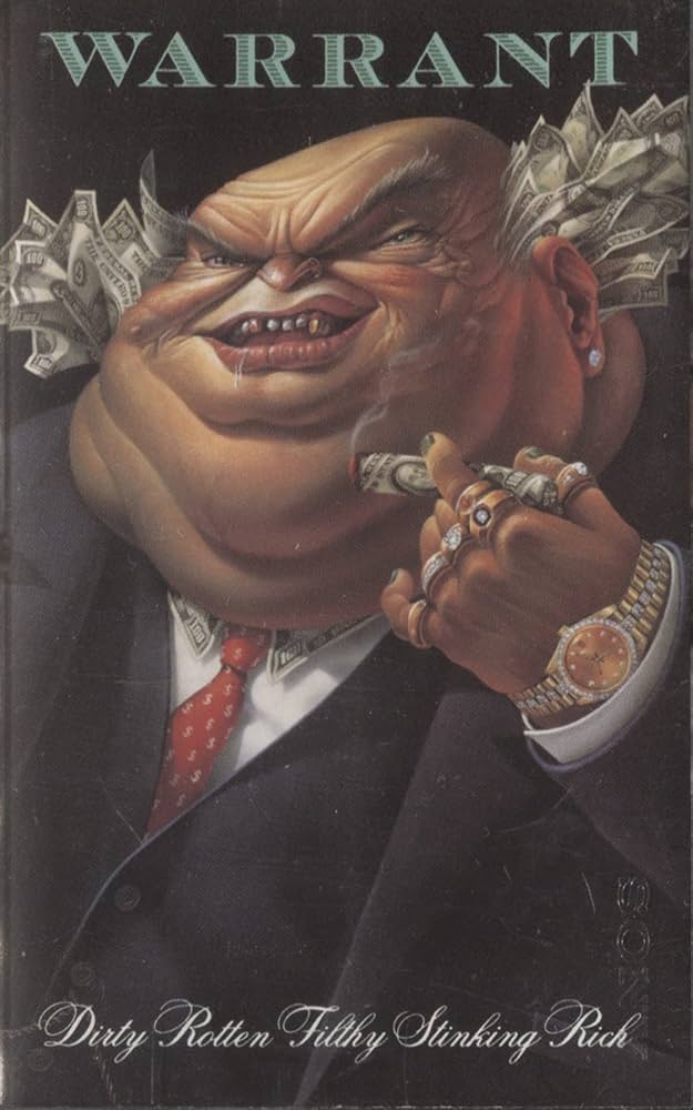 Amazon.com: Warrant: Dirty Rotten Filthy Stinking Rich