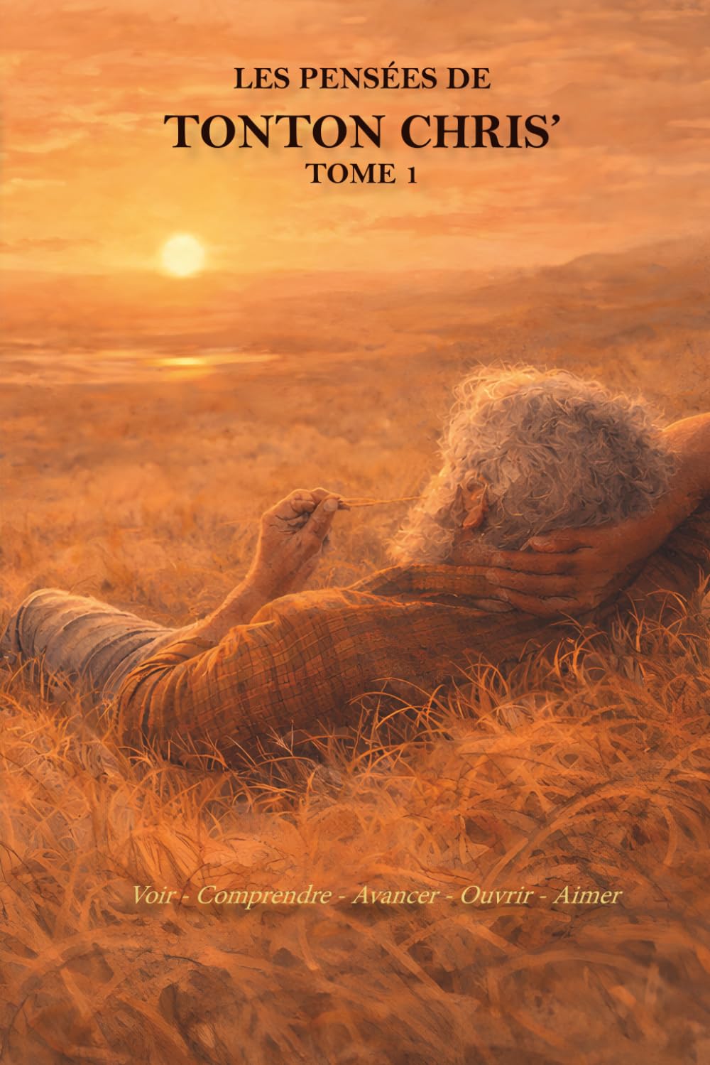 Les Pensées de Tonton Chris' — TOME 1