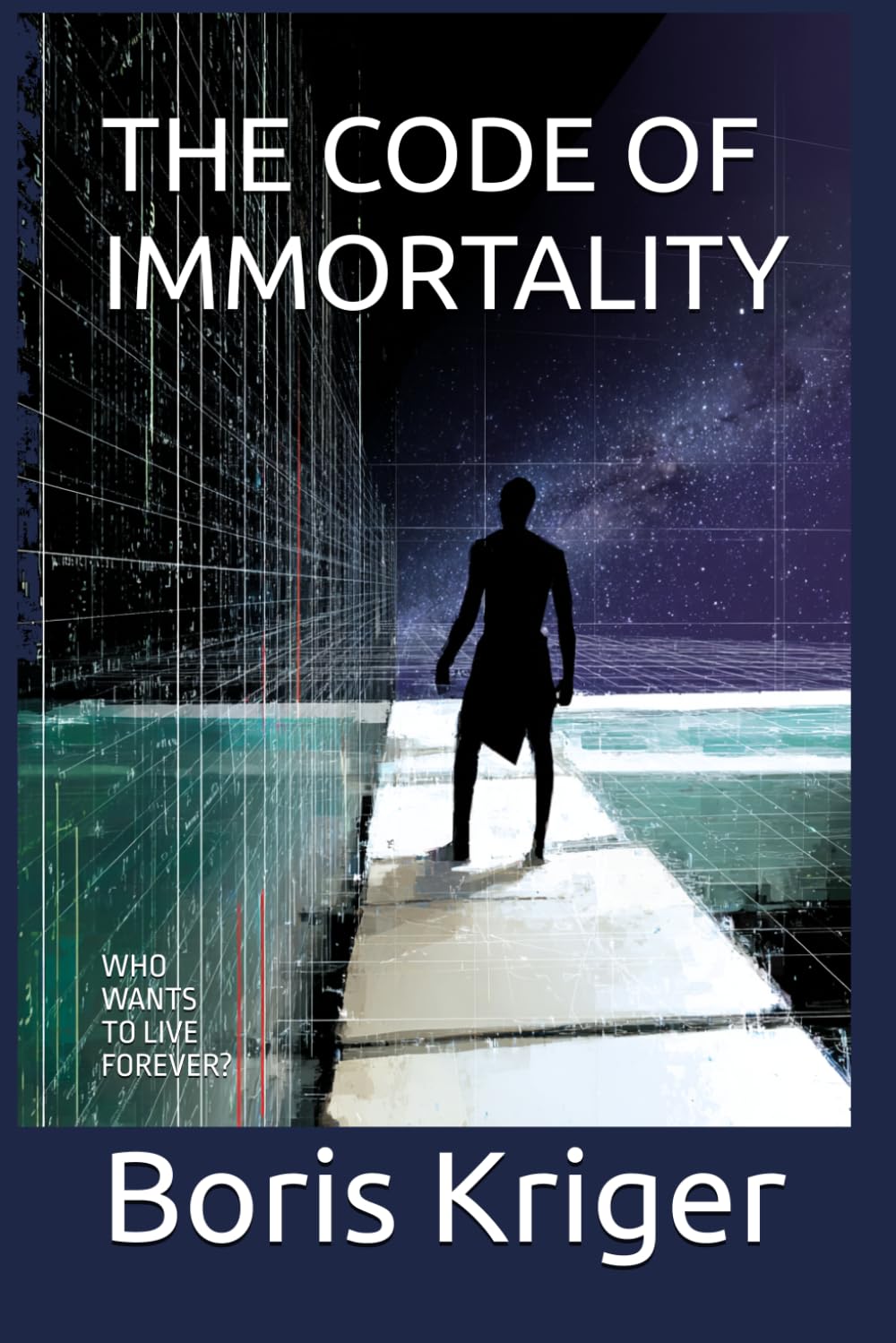 THE CODE OF IMMORTALITY: WHO WANTS TO LIVE FOREVER?