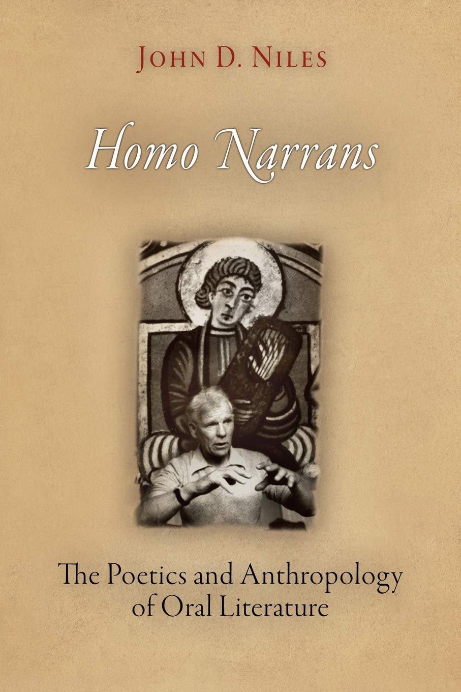 Homo Narrans: The Poetics and Anthropology of Oral Literature
