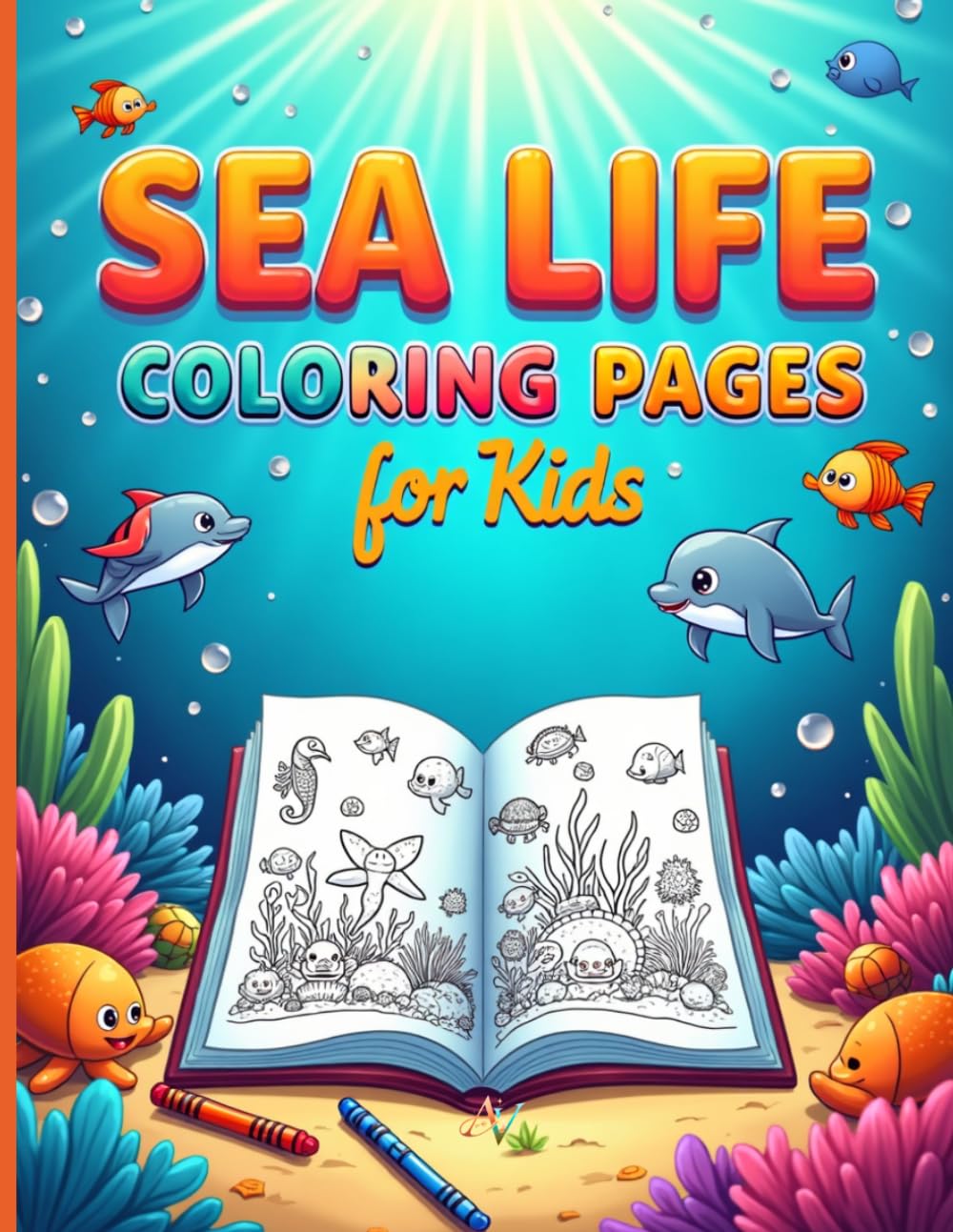 Sea Life Coloring Pages for Kids: 200+ Single-Sided Ocean Animals Coloring Book for Kids Ages 5-8 | Crabs, Fish, Seahorses and Jellyfish Coloring Pages for Boys and Girls