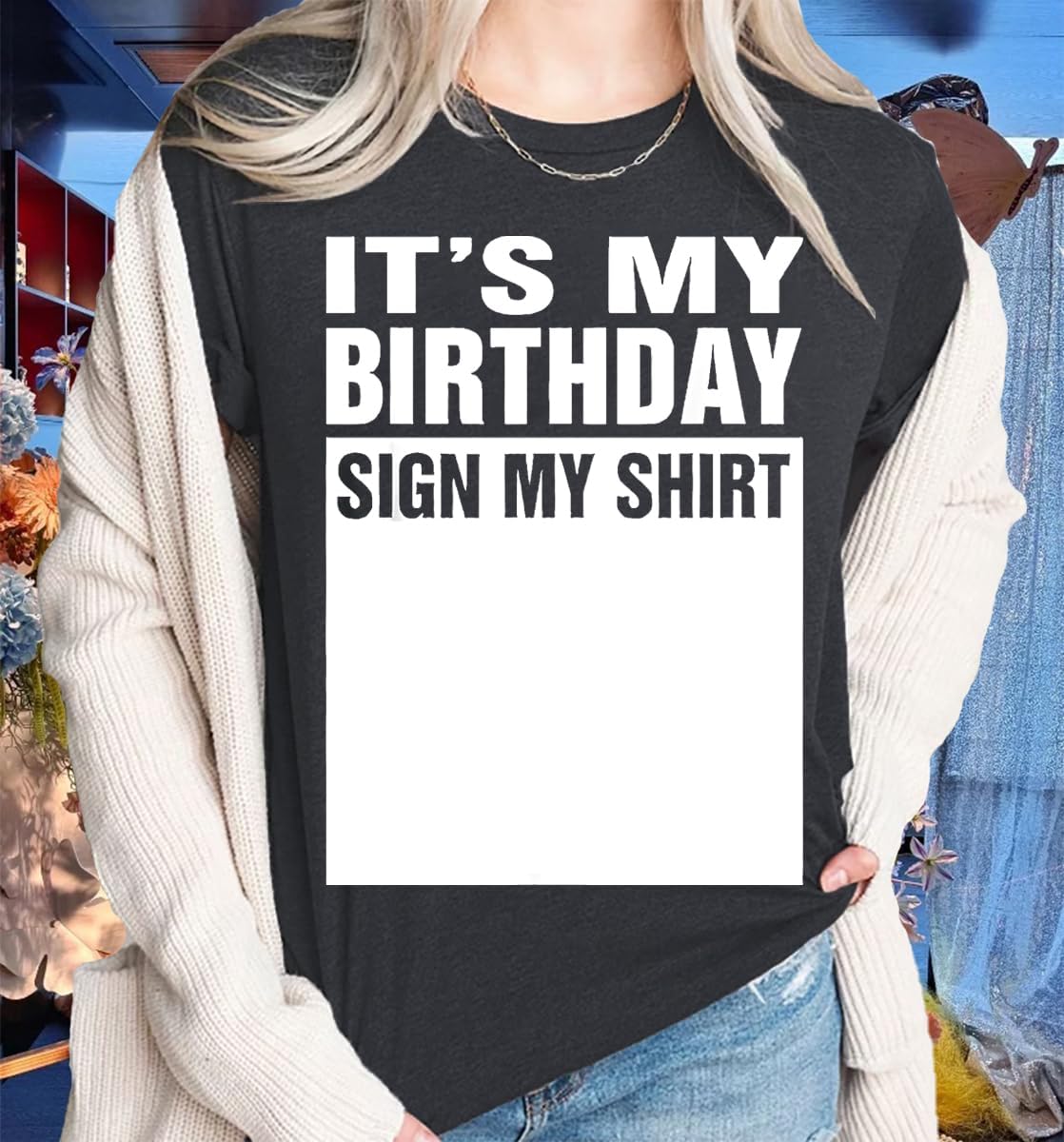 Happy Birthday Shirts for Women Cute My Day My Way Birthday Girl T Shirt - Image 3