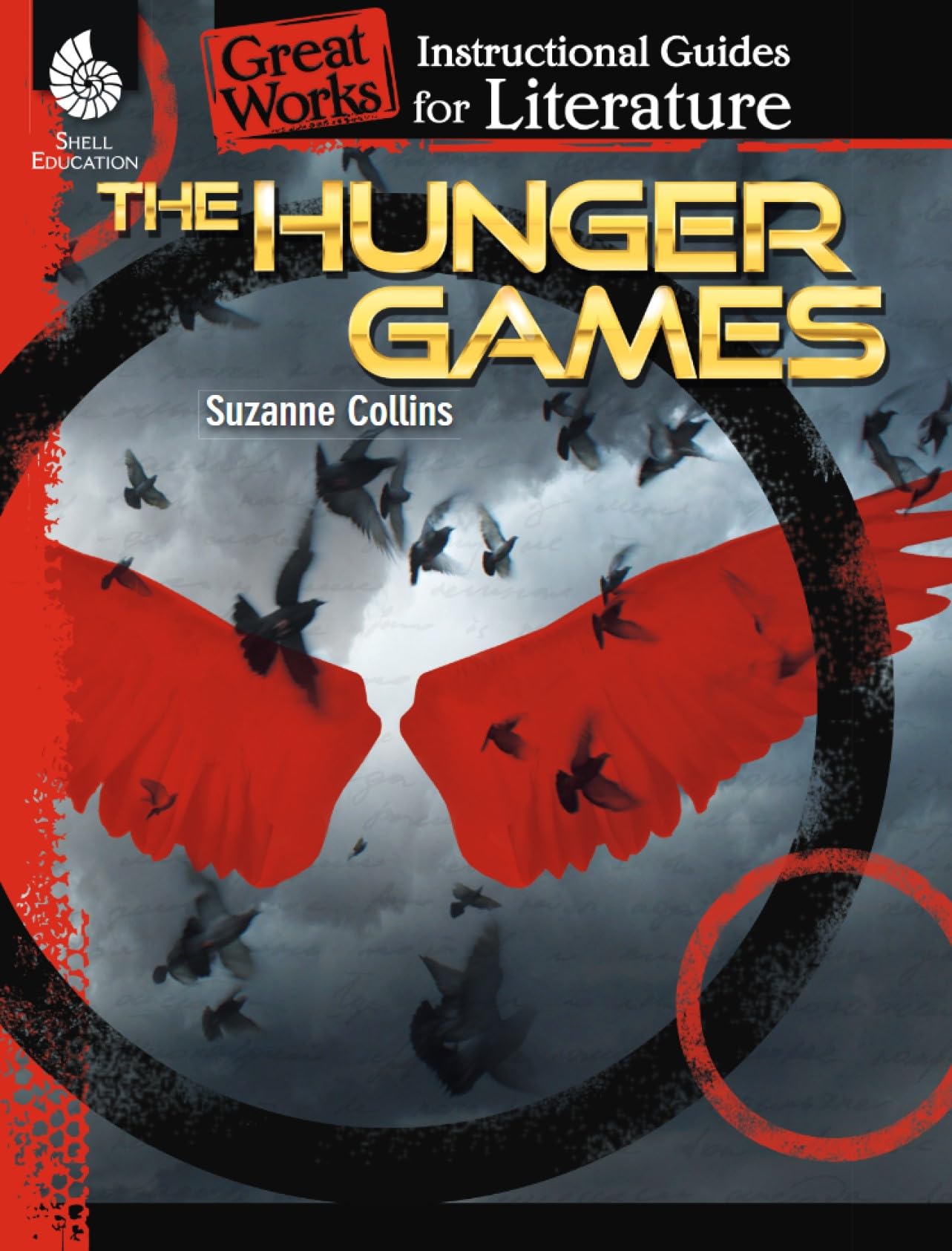 The Hunger Games: An Instructional Guide for Literature - Novel Study Guide for 4th-8th Grade Literature with Close Reading and Writing Activities (Great Works Classroom Resource