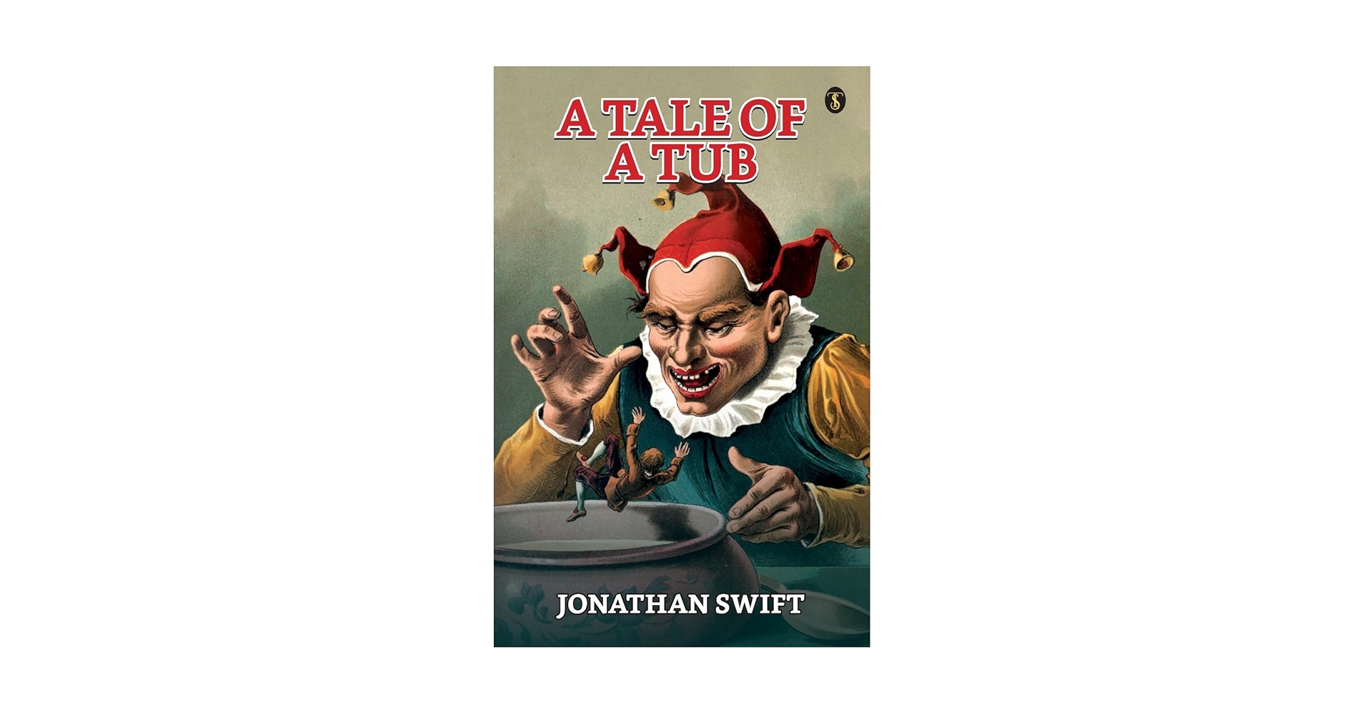 洋書 A Tale of a Tub and Other Works / Swift Amazon | A Tale of a Tub and Other Works (Oxford World's