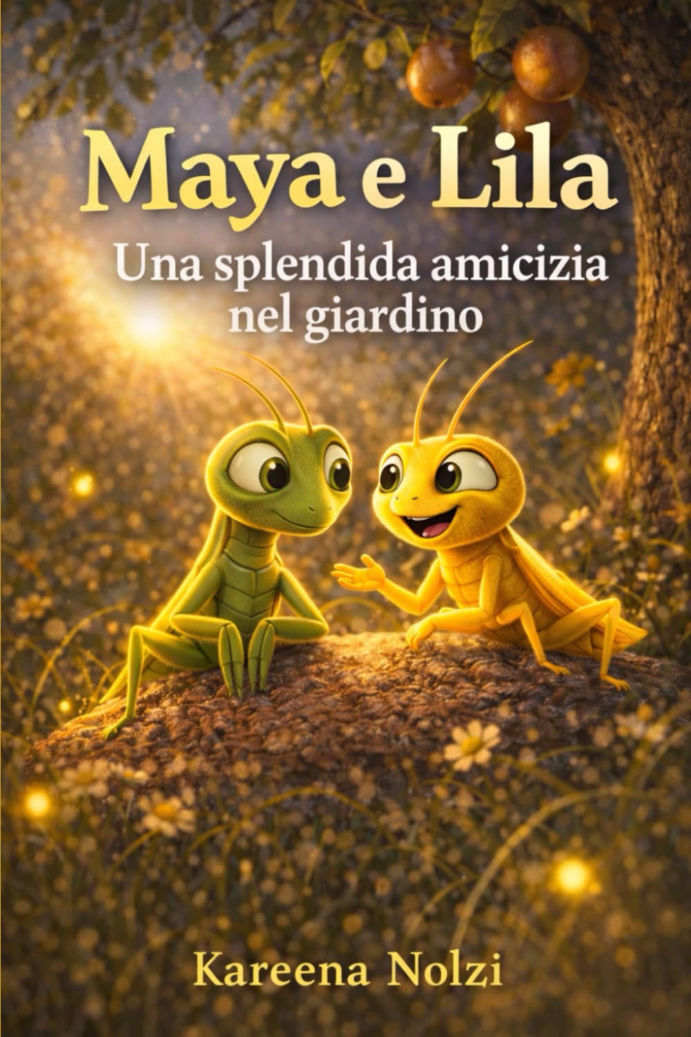 Maya e Lila: Una splendida amicizia nel giardino (Gli Amici del Giardino)