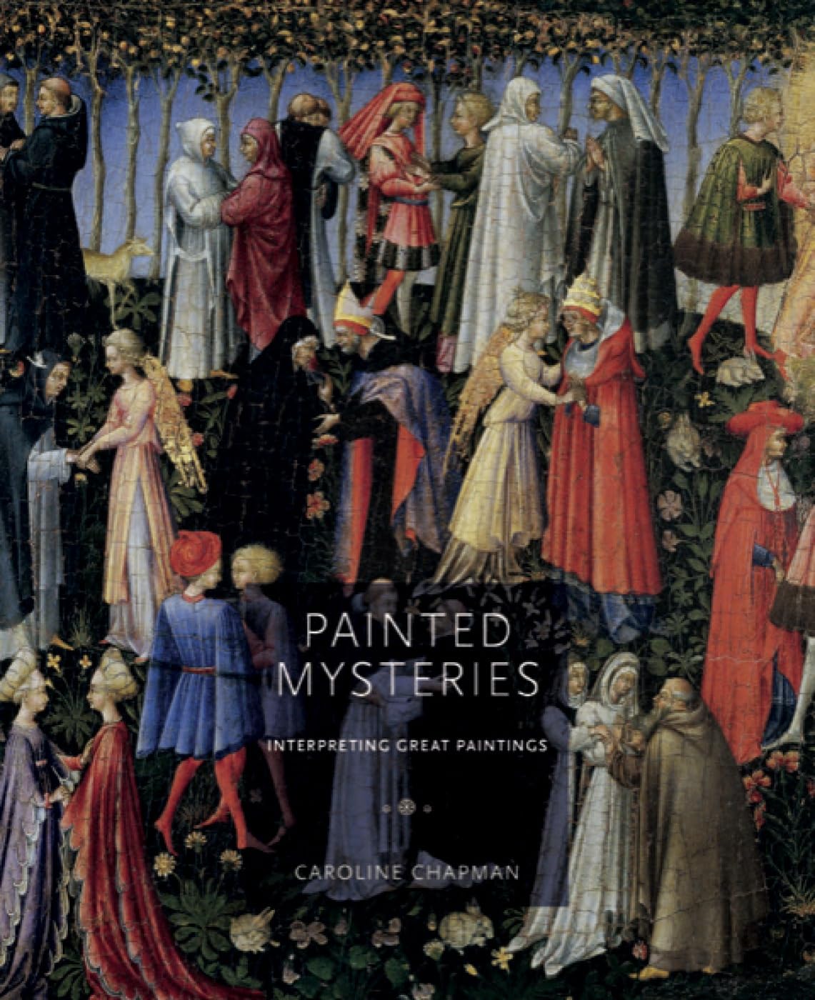 Painted Mysteries by Caroline Chapman (Hardback Book)