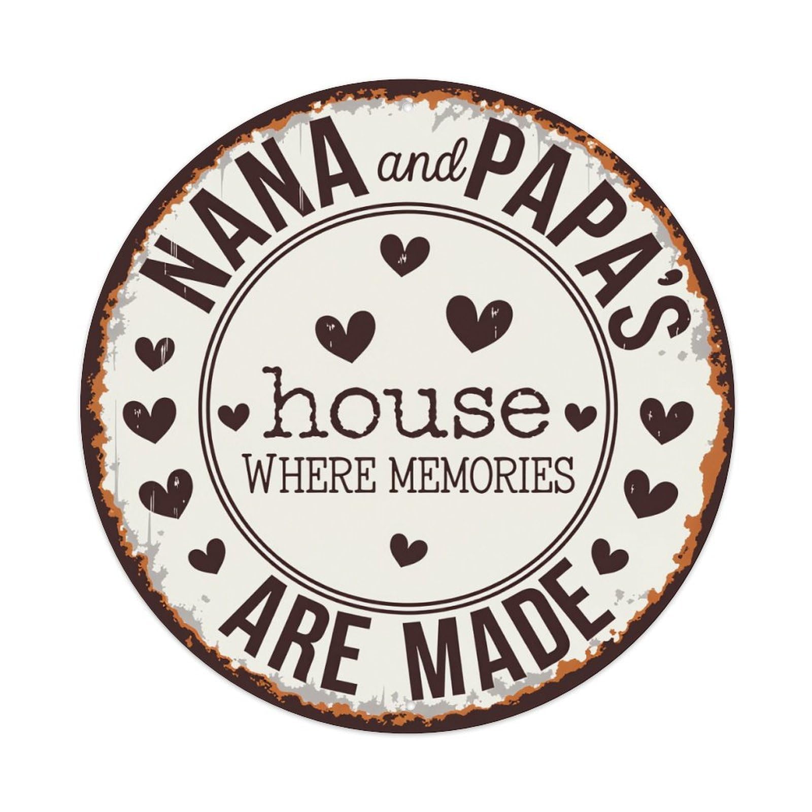 Wmlzdnwr Vintage Nana And Papa's House Where Memories Are Made Round Tin Sign,Retro Wall Art,Metal Poster For Home, Bar, Garage, Cafe, Rustic Indoor & Outdoor Decor, 8X8 Inches