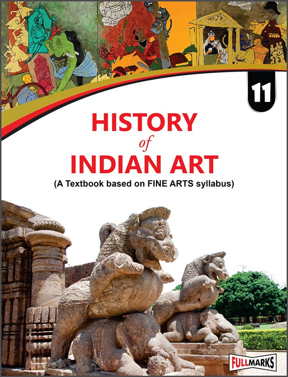 (Old Edition) History of Indian Art Class 11 - by Devender Kumari (2025-26