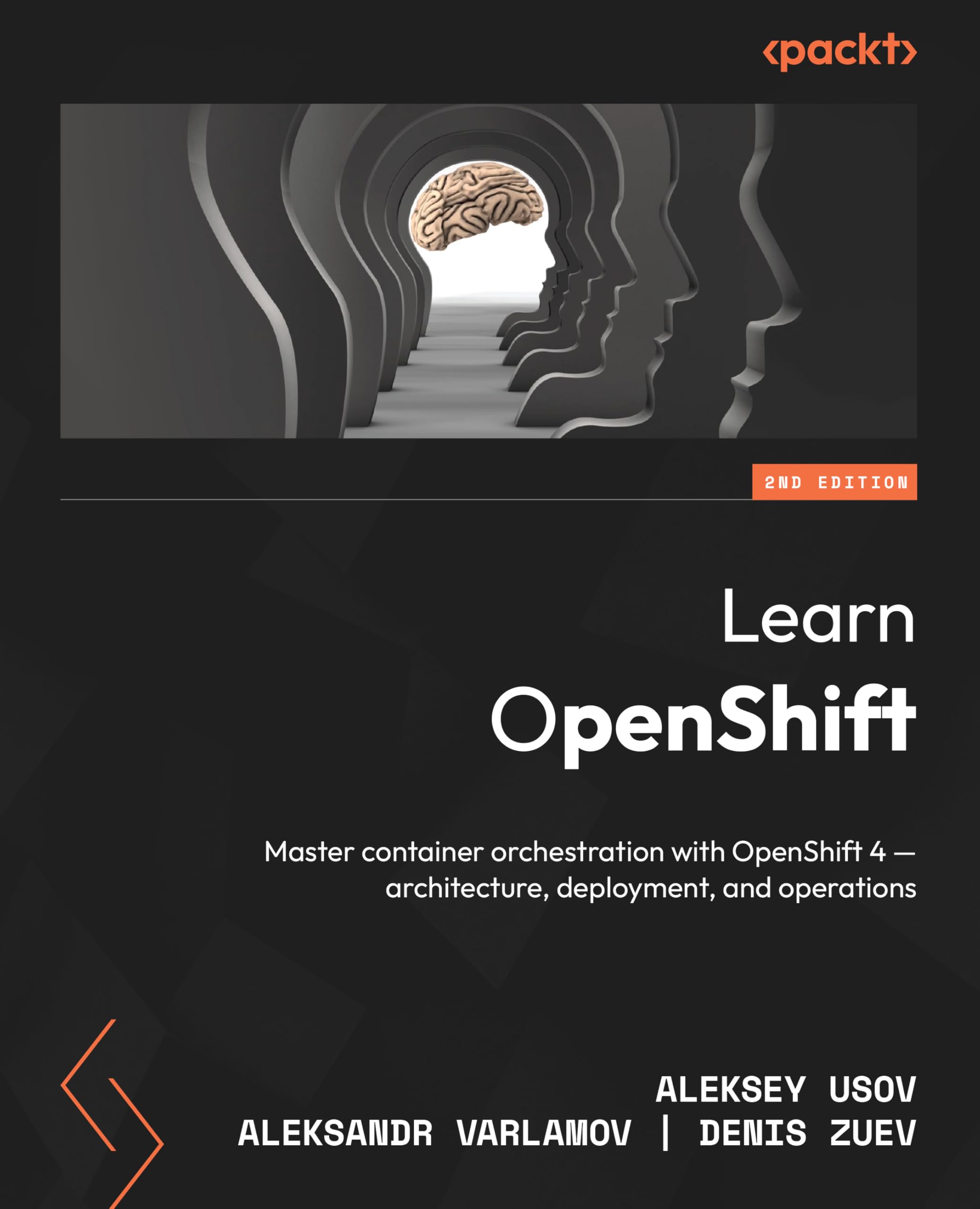 Learn OpenShift: Master container orchestration with OpenShift 4 – architecture, deployment, and operations (English Edition)