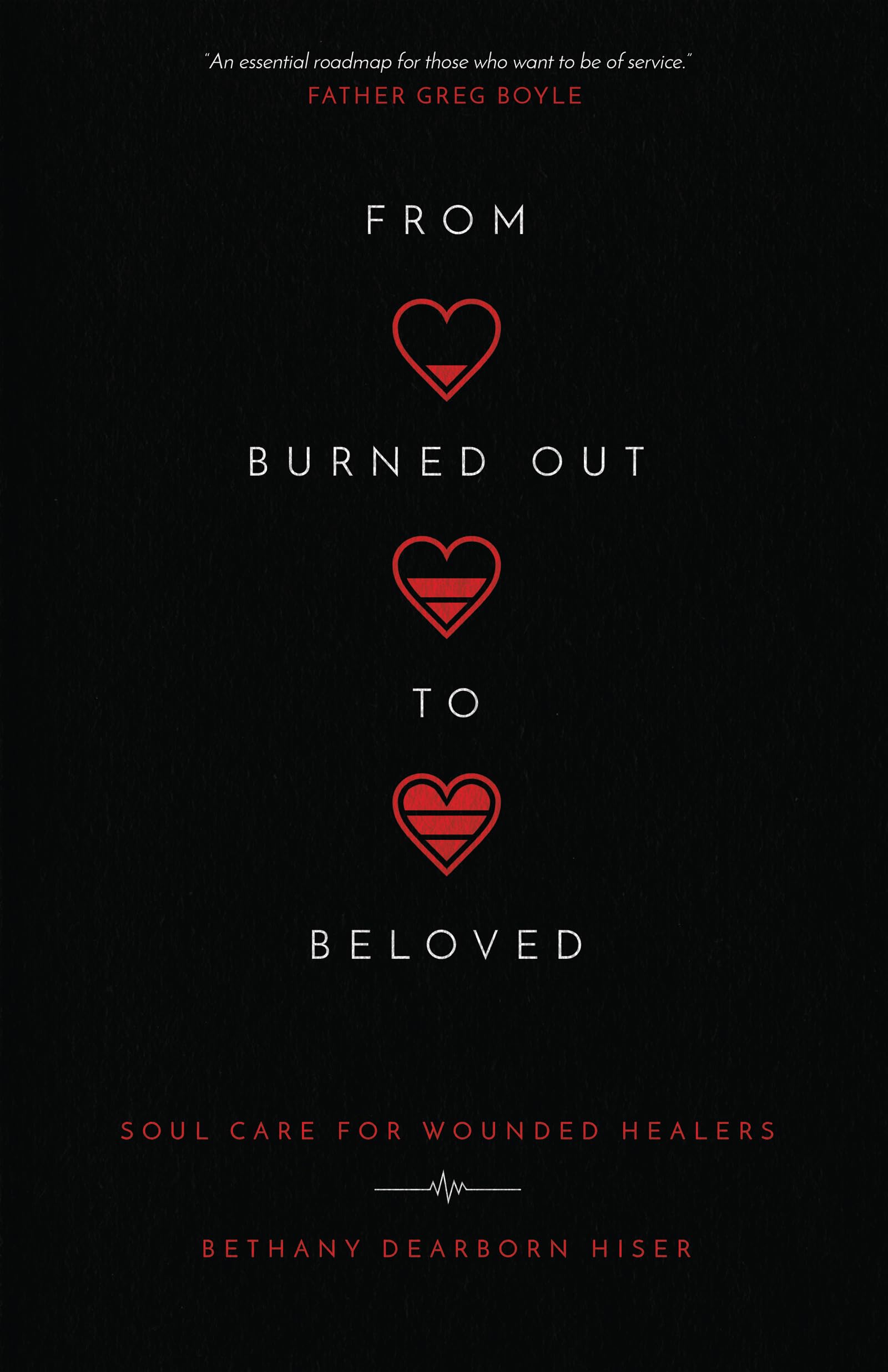 From Burned Out to Beloved – Soul Care for Wounded Healers