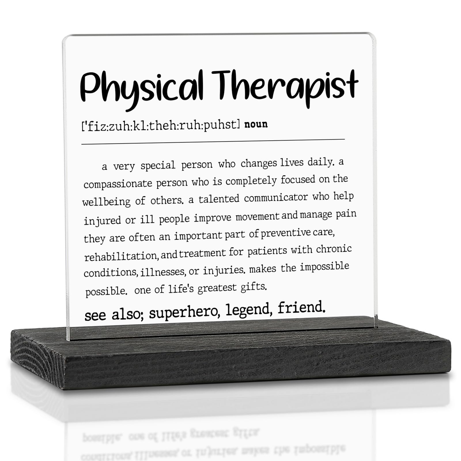 Physical Therapist Gifts For Men Women, Acrylic Desk Decor Sign, Physical Therapist Thank You Gift, For PT Doctor Of Physical Therapy Student Gift,