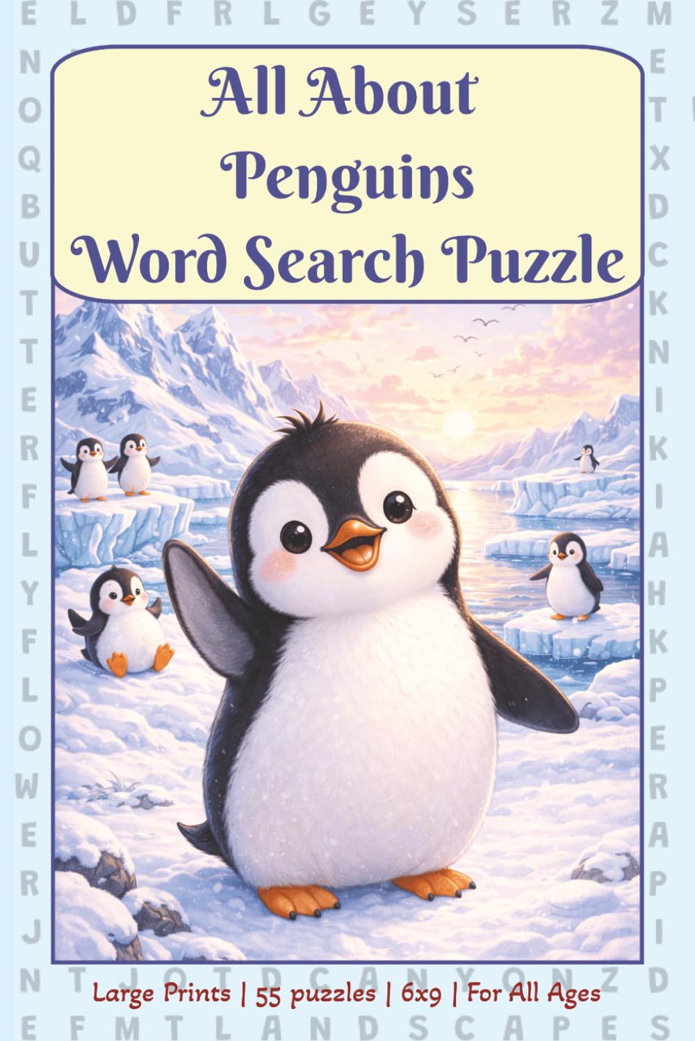 All About Penguins Word Search Puzzle Book: penguins word search puzzle book | 6x9 Portable Size | 110 pages | 55 Puzzles | All Ages