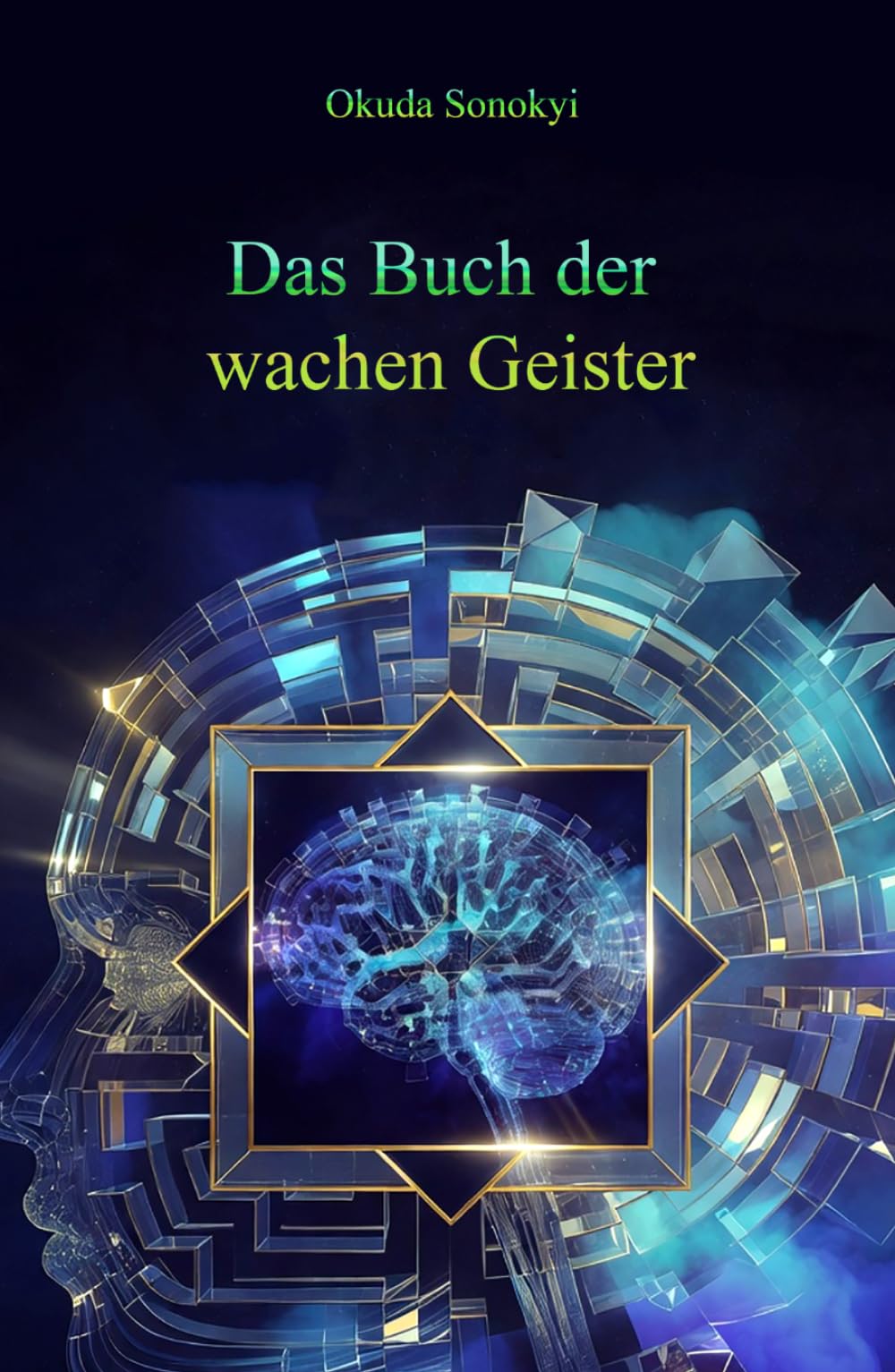 Das Buch der wachen Geister