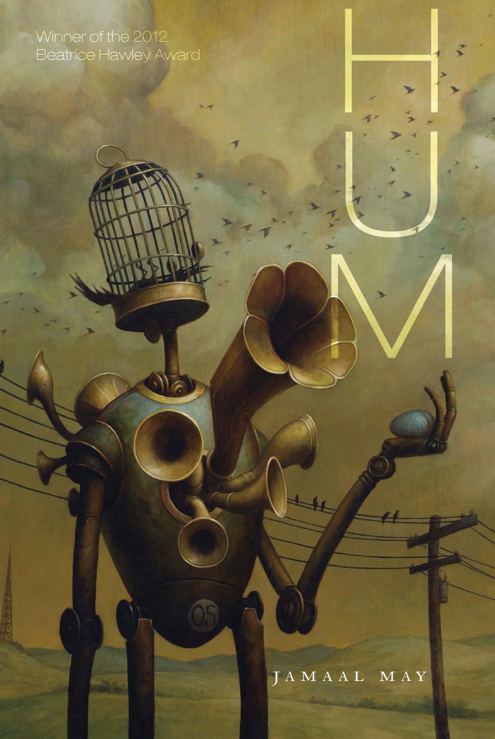 Hum (ALA Notable Books for Adults)