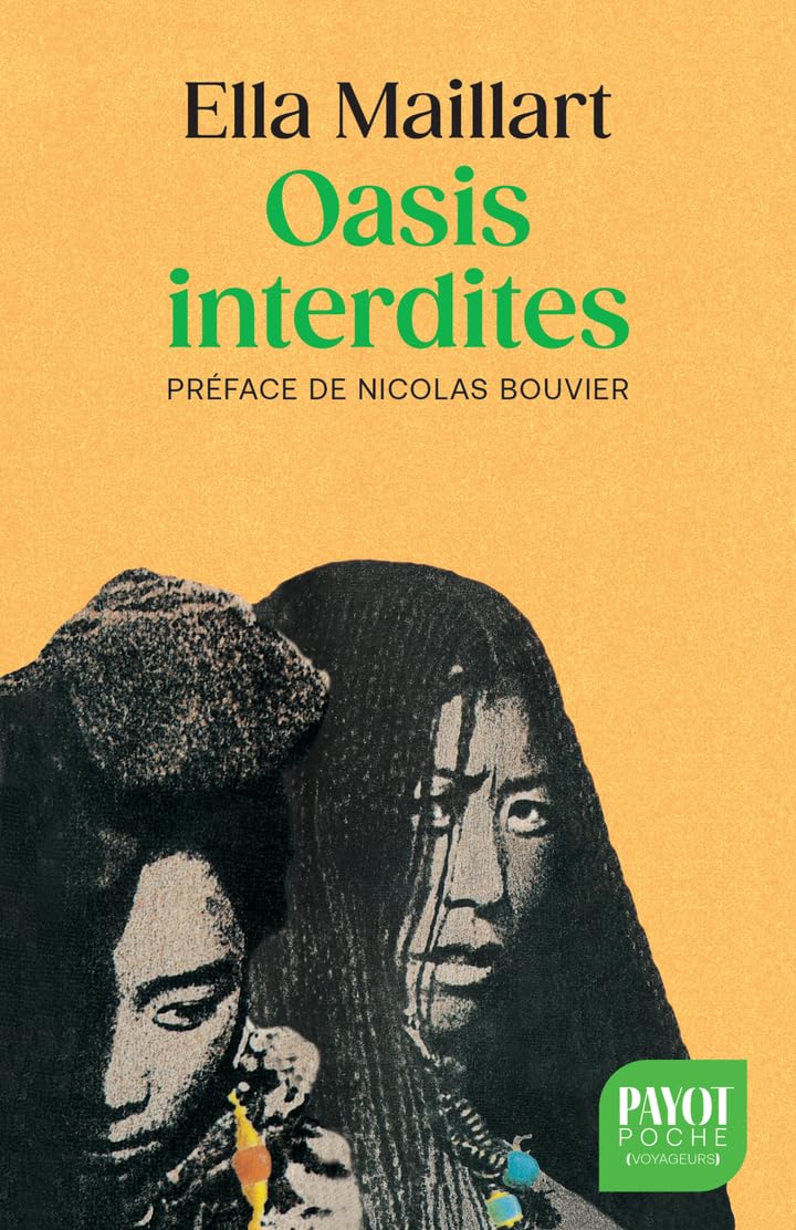 Oasis interdites: De Pékin au Cachemire, une femme à travers l'Asie centrale en 1935