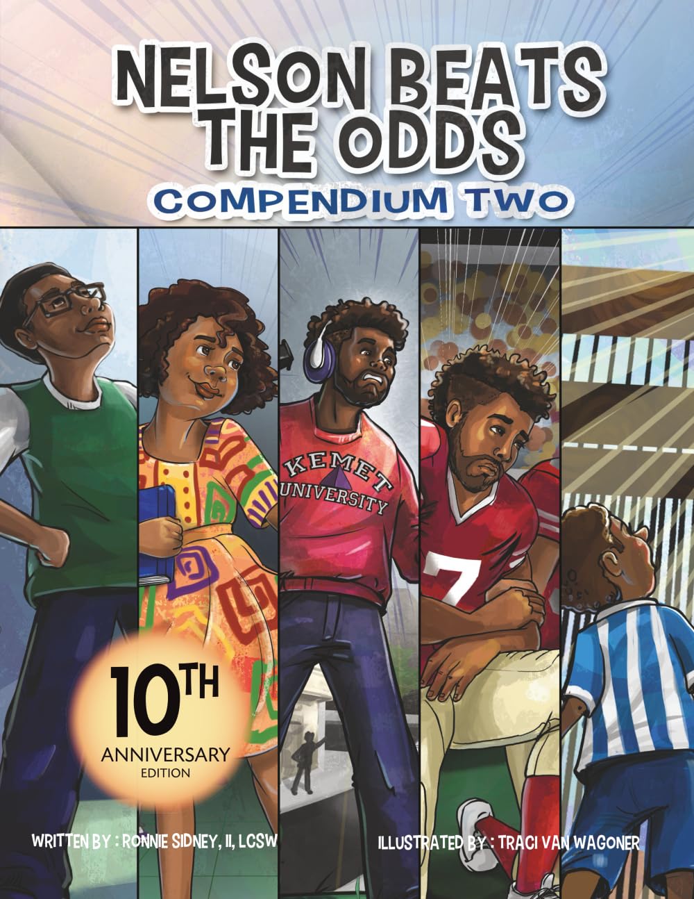Nelson Beats the Odds Compendium Two: 10th Anniversary Edition (Nelson Beats the Odds Series)