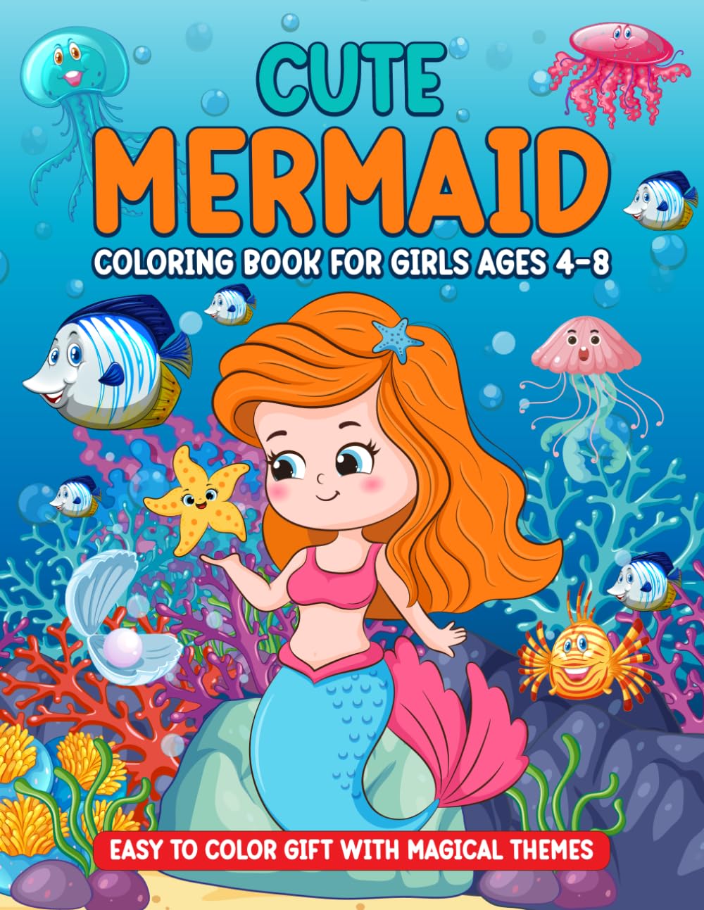 Cute Mermaid Coloring Book for Girls Ages 4-8