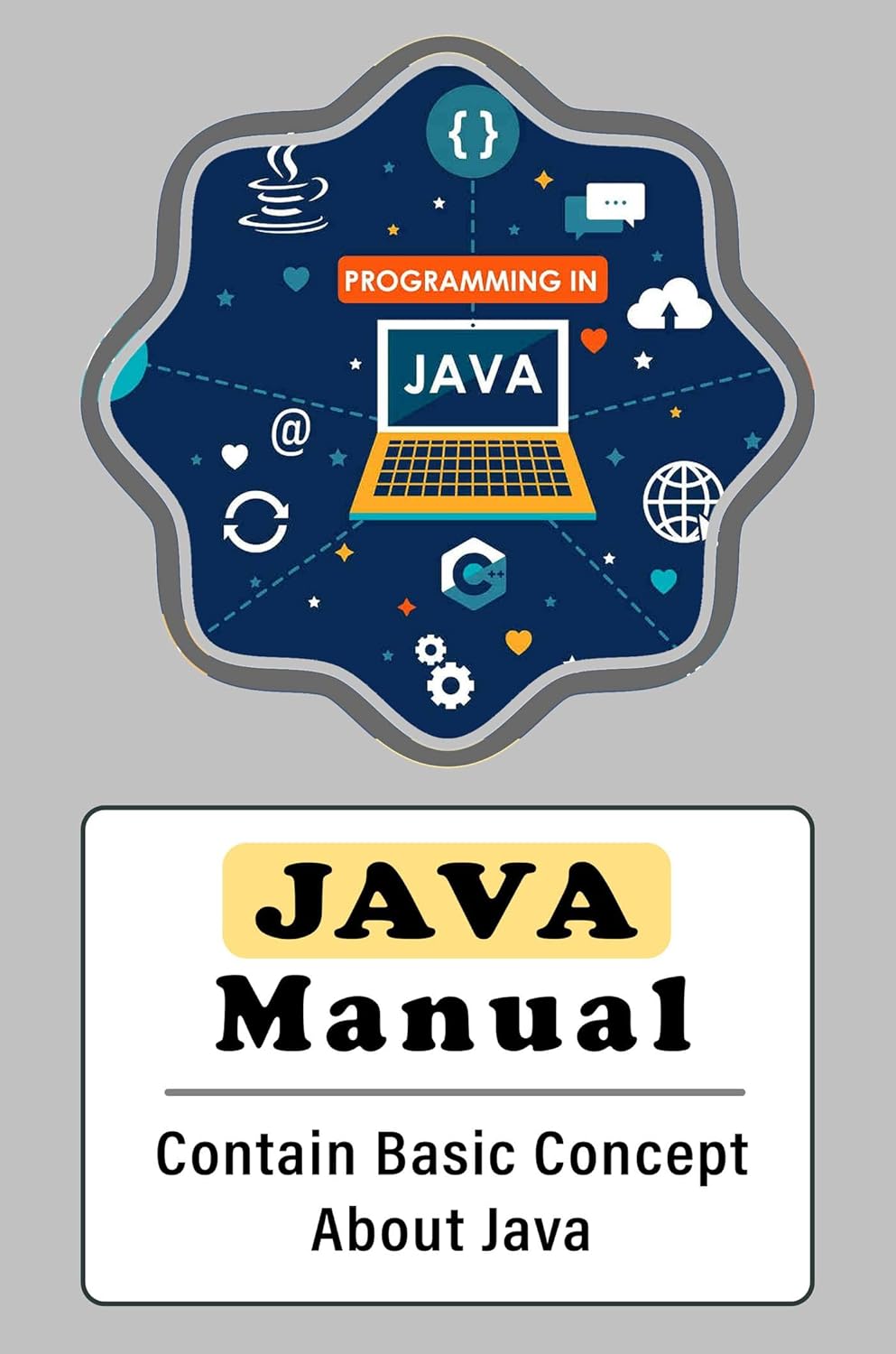 Amazon.com: Java Manual: Contain Basic Concept About Java eBook ...