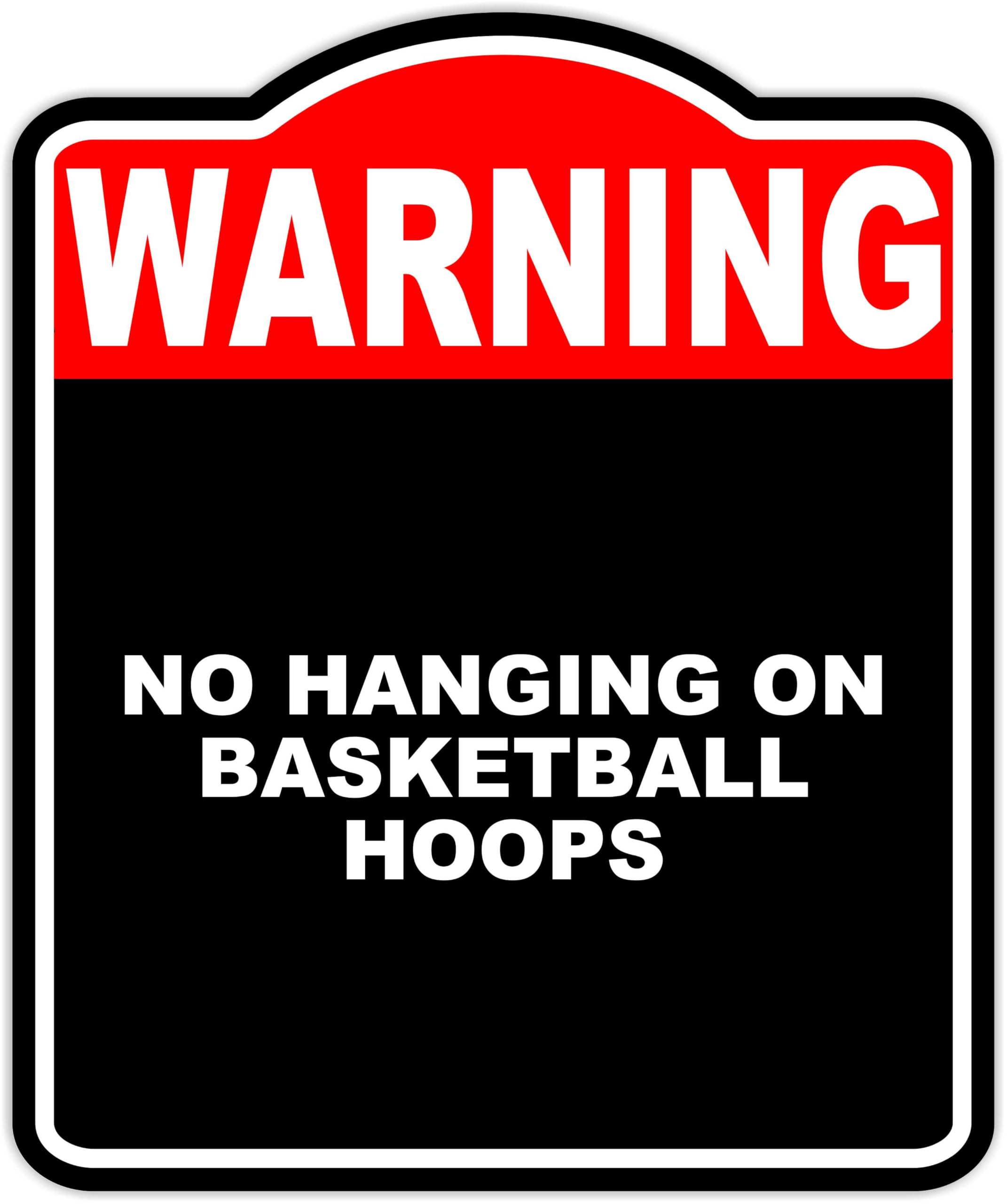 NO HANGING ON BASKETBALL HOOPS Warning Red Black Aluminum Composite Sign 15 x 18 inches