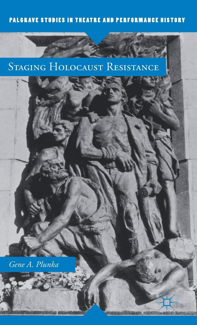 Staging Holocaust Resistance pour approfondir vos recherches en histoire contemporaine