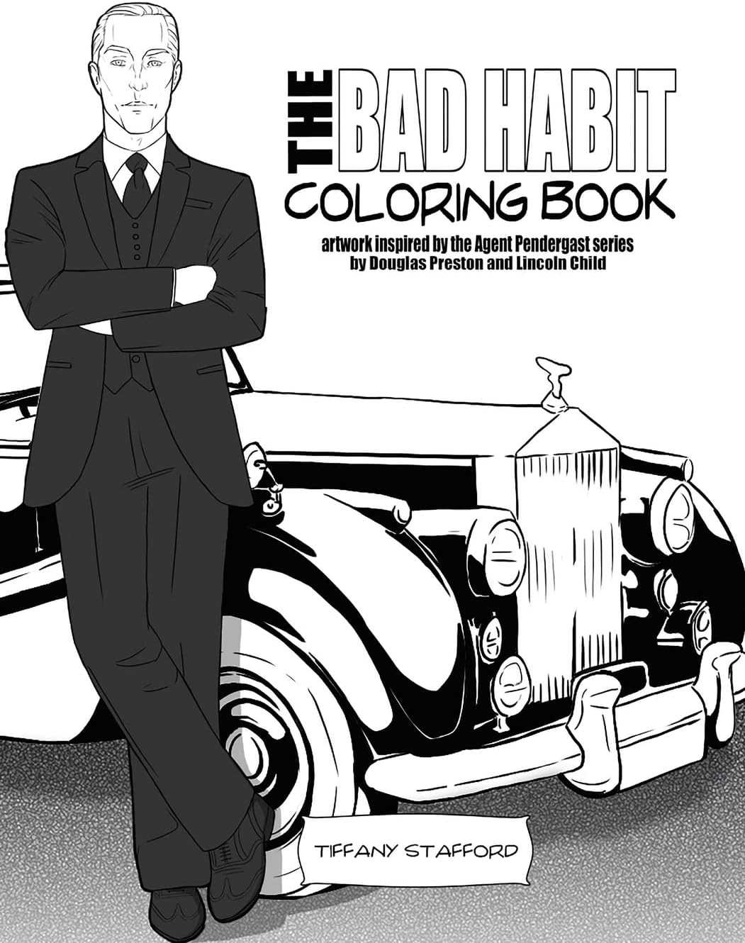 The Bad Habit Coloring Book: artwork inspired by the Agent Pendergast series by Douglas Preston and Lincoln Child