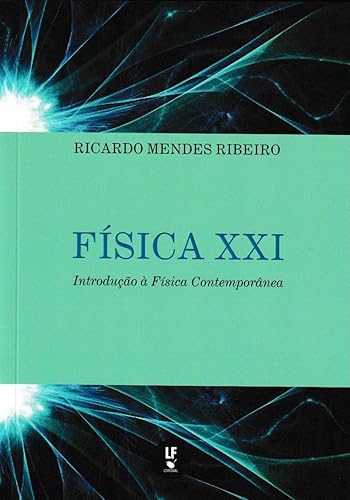 Física XXI - Introdução à física contemporânea