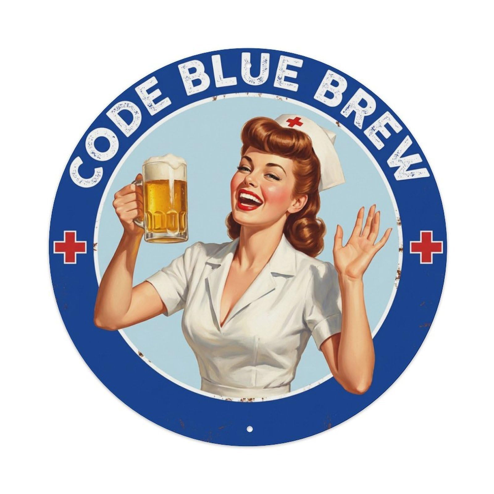 Funny Quote Code Blue Brew Nurse Metal Tin Sign