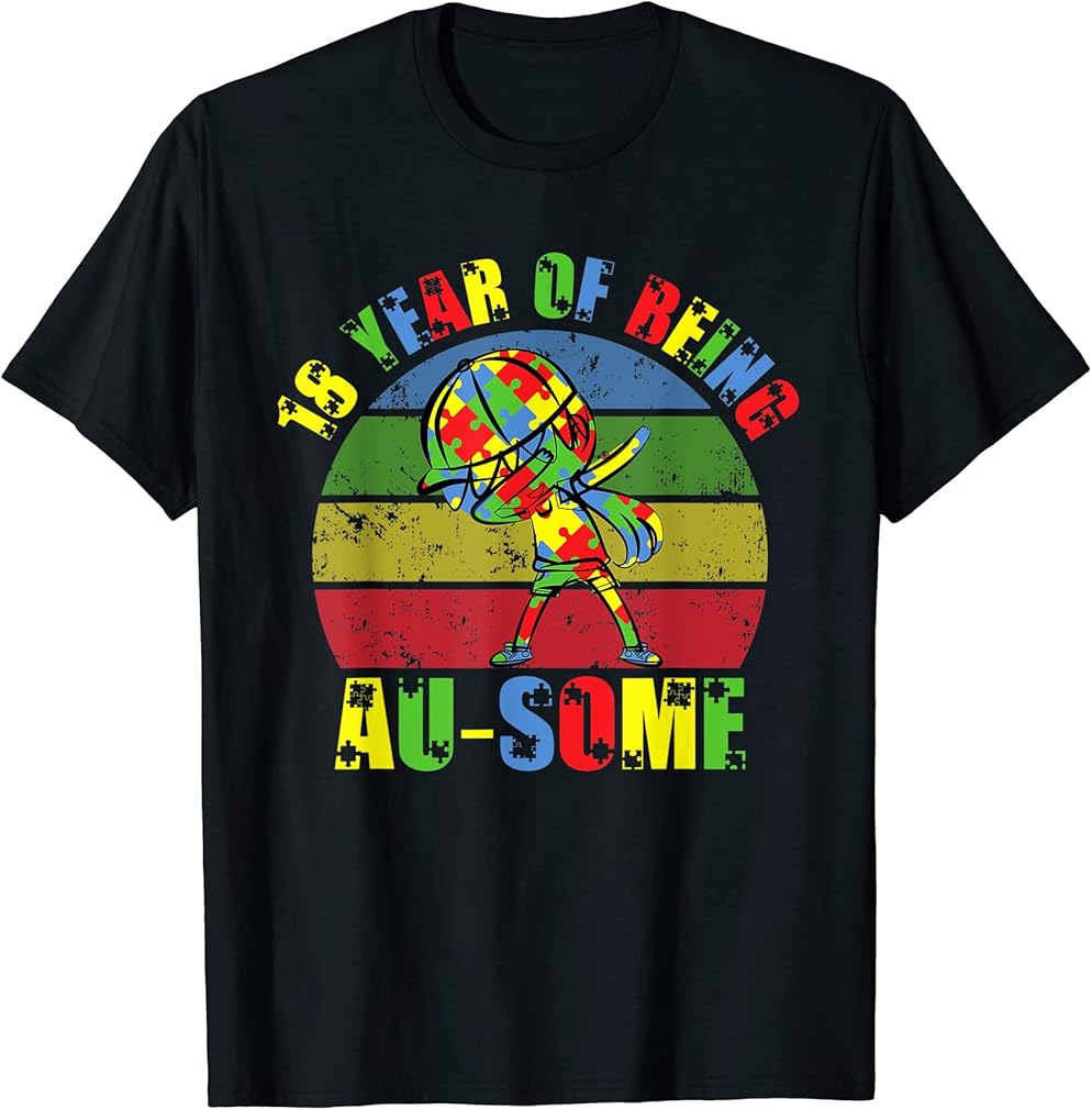 Autism Awareness Month Awesome 18 Year Old kid Autistic Girl T-Shirt