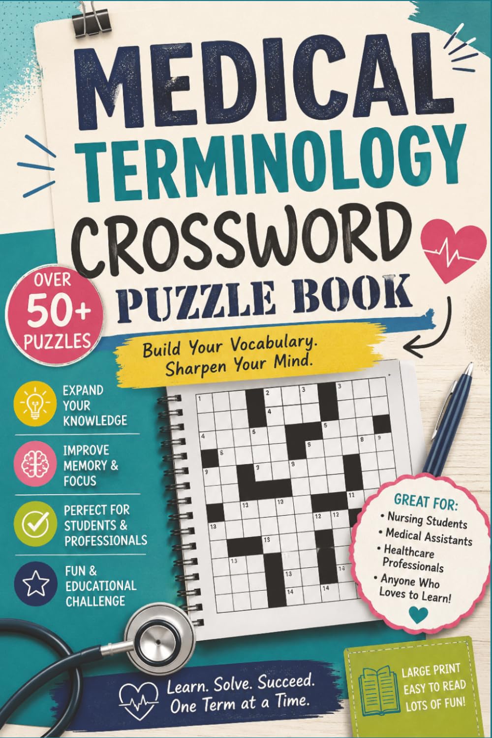 Medical Terminology Crossword Puzzle Book: Crossword Puzzles with easy to read print, Medical Terminology, Human Anatomy, Body Systems & Healthcare Vocabulary | 6x9 inches | 50+ puzzles