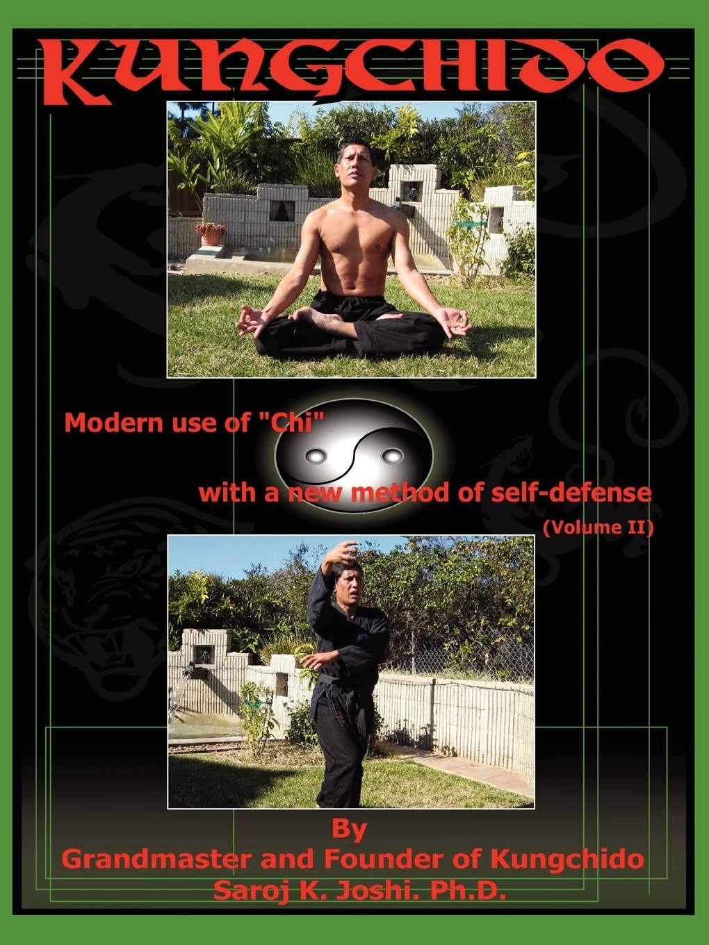 Kungchido: MODERN USE OF CHI WITH NEW METHOD OF SELF-DEFENSE (Volume II): 2