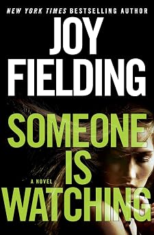 Someone Is Watching A Novel