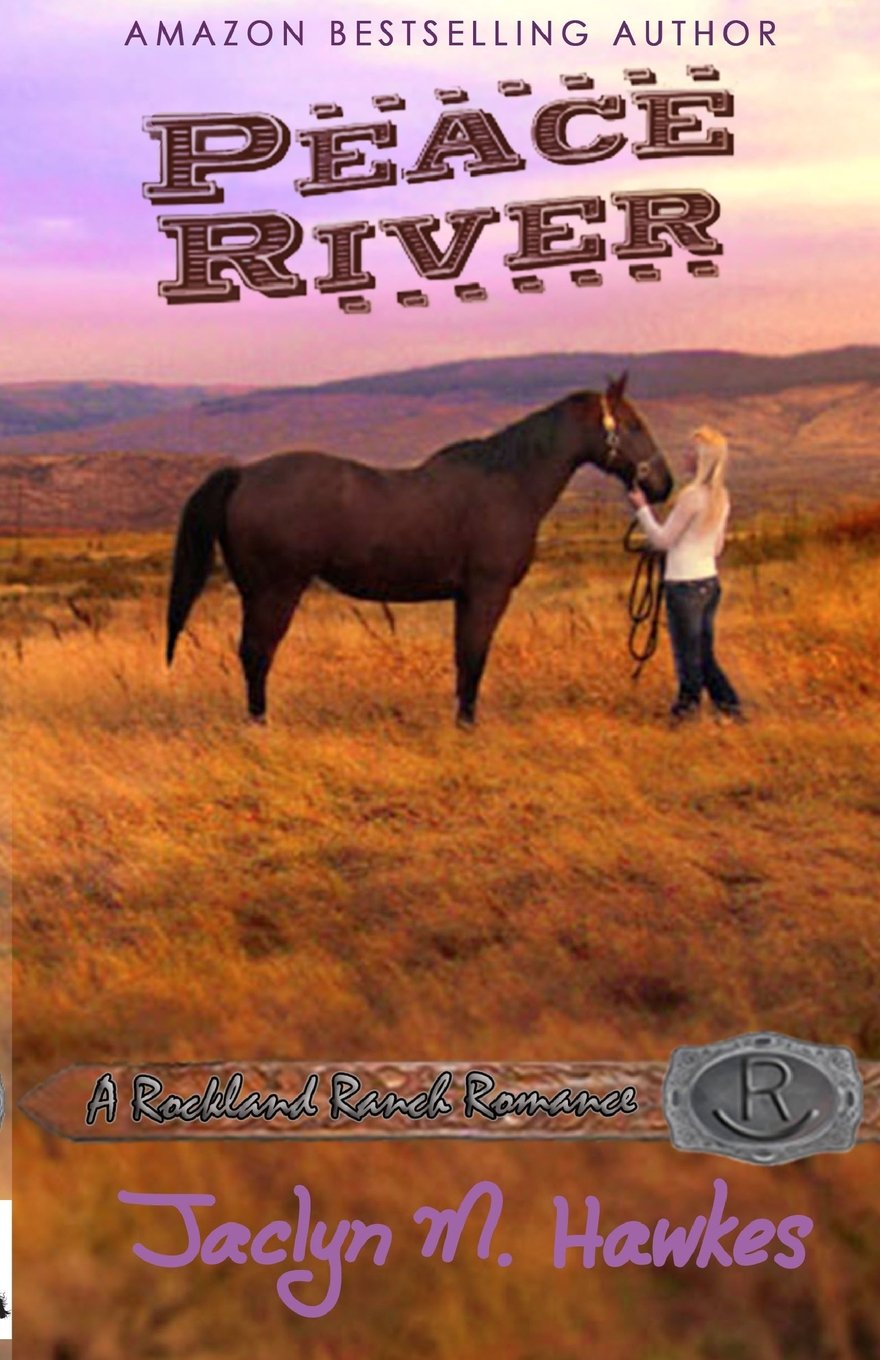 Buy Peace River: 1 (Rockland Ranch) — BookShops.in