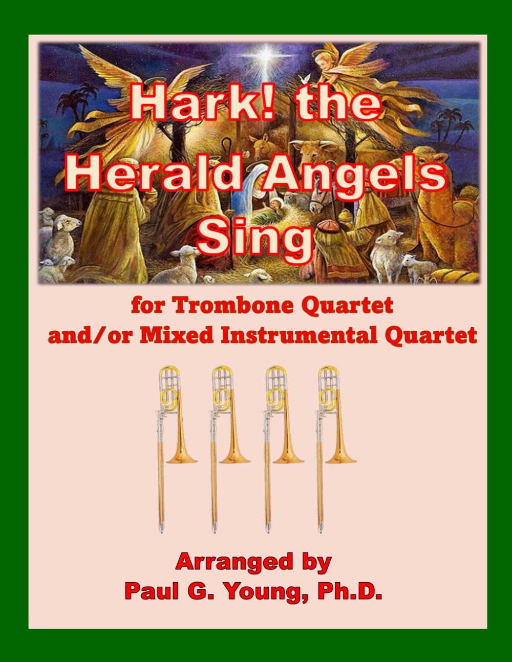 Hark! the Herald Angels Sing: For Trombone Quartet and/or Mixed Instrumental Quartet