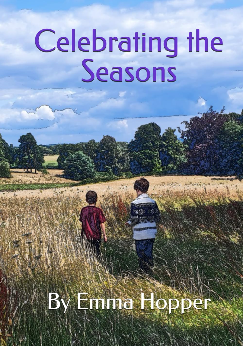 Celebrating the Seasons: A collection of four picture book stories covering Autumn to Summer