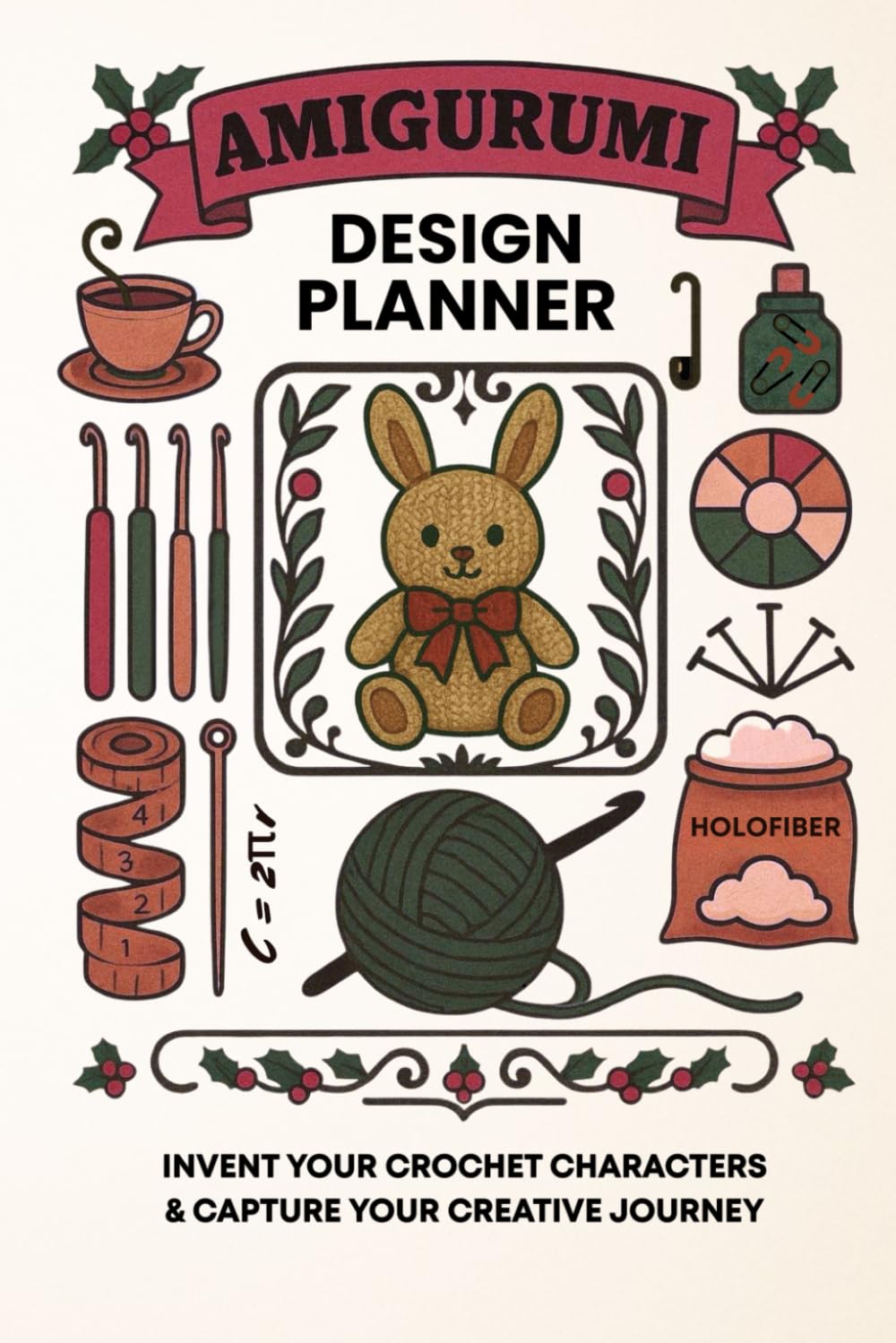 AMIGURUMI DESIGN PLANNER: INVENT YOUR CROCHET CHARACTERS & CAPTURE YOUR CREATIVE JOURNEY (Monoxatoys Amigurumi Design Mastery)      Paperback – November 22, 2025