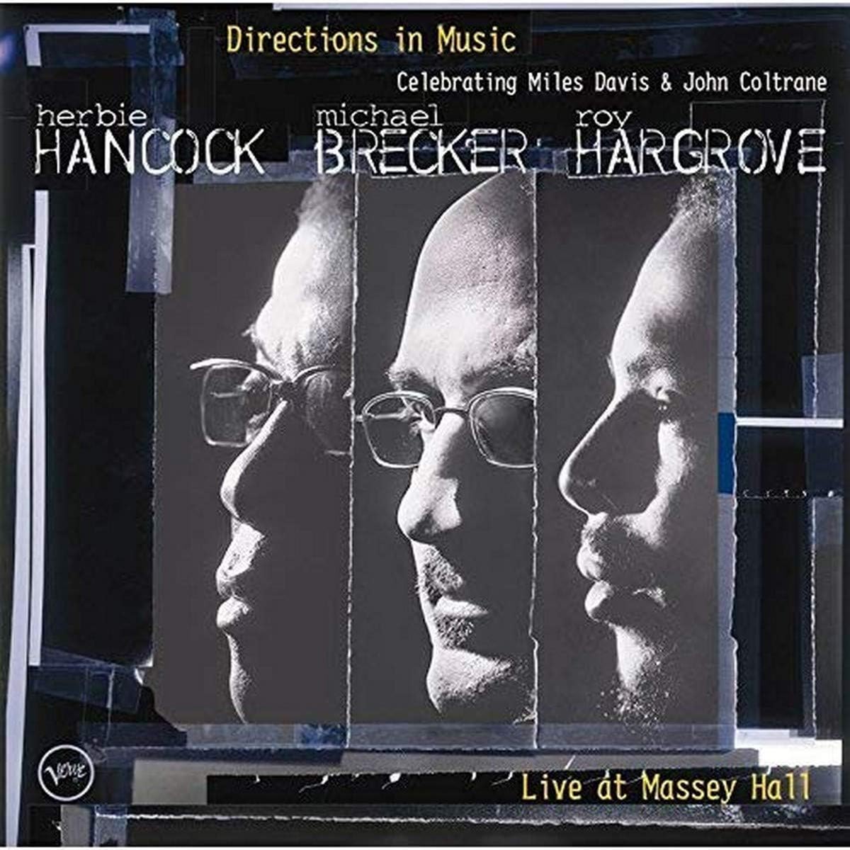 MICHAEL BRECKER HERBIE HANCOCK ROY HARGROVE - Directions in Music - Live At Massey Hall - Disque CD