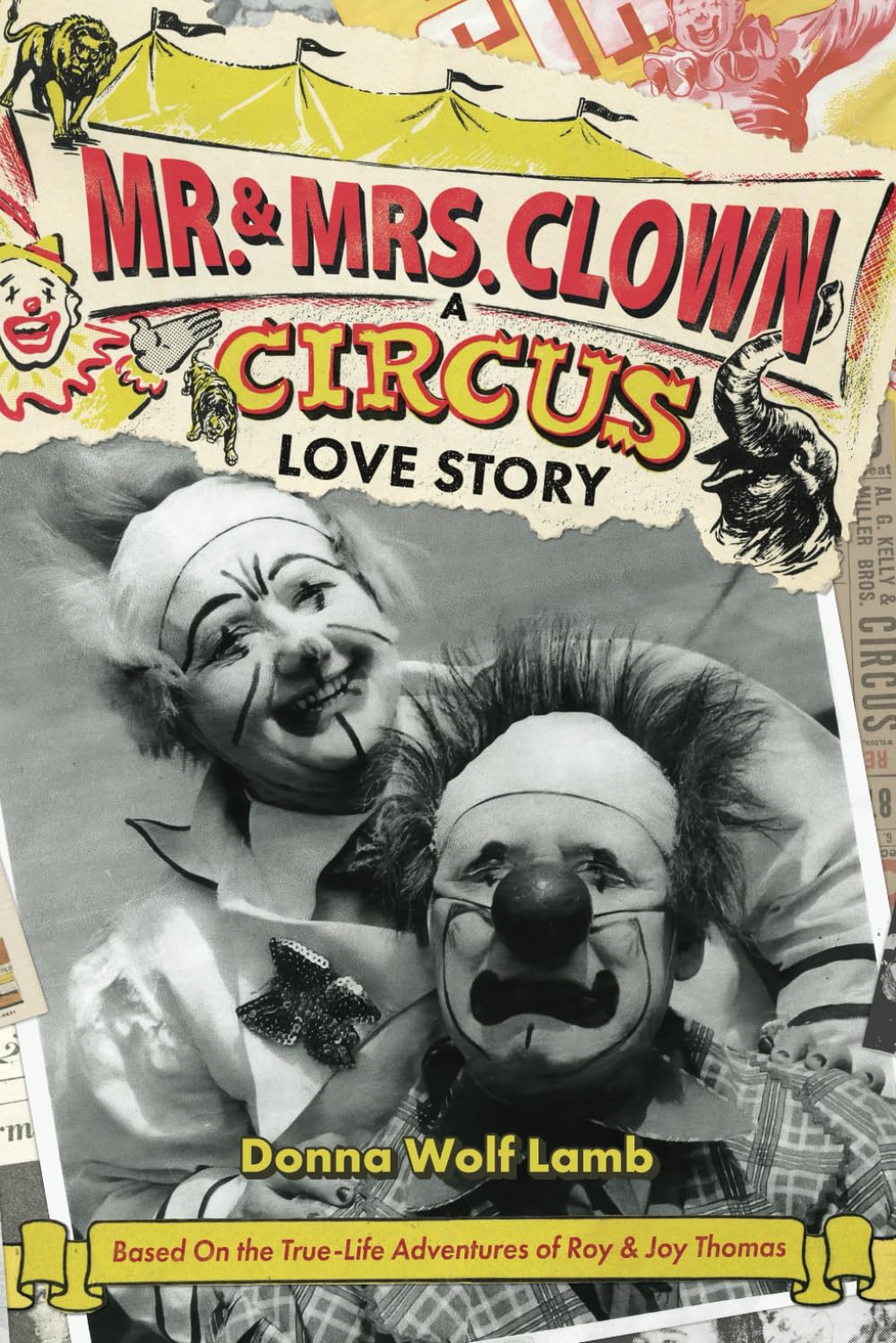 Mr. and Mrs. Clown: A Circus Love Story