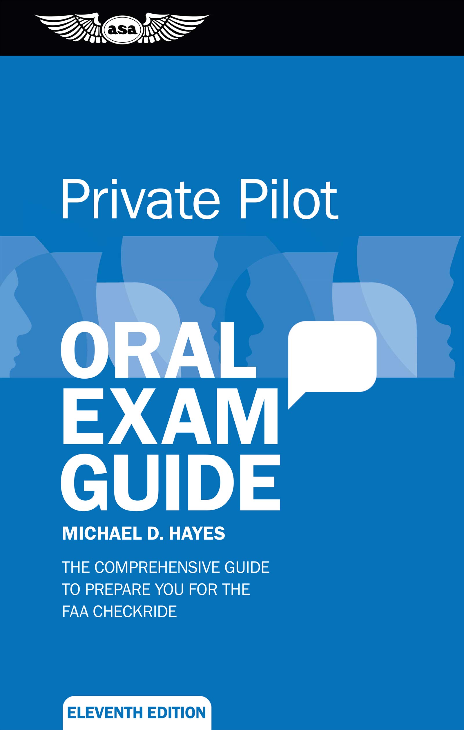 Private Pilot Oral Exam Guide: The comprehensive guide to prepare you for the FAA checkride (Oral Exam Guide Series) Paperback – February 14, 2017