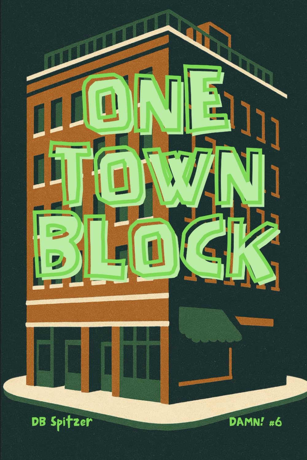 ONE TOWN BLOCK: Horror TTRPG: Damn! #6 (DAMN! A D6 TTRPG/Wargame)
