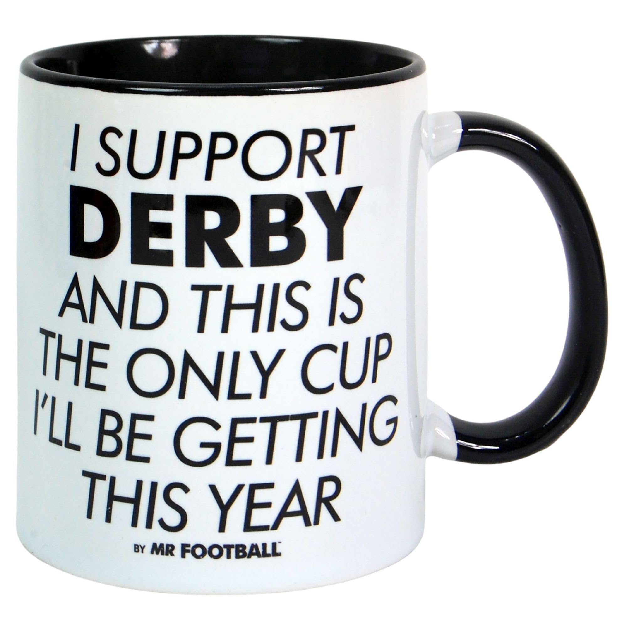 I Support Derby County and This is only Cup -Gift Boxed Mug Present idea for Fan Supporter