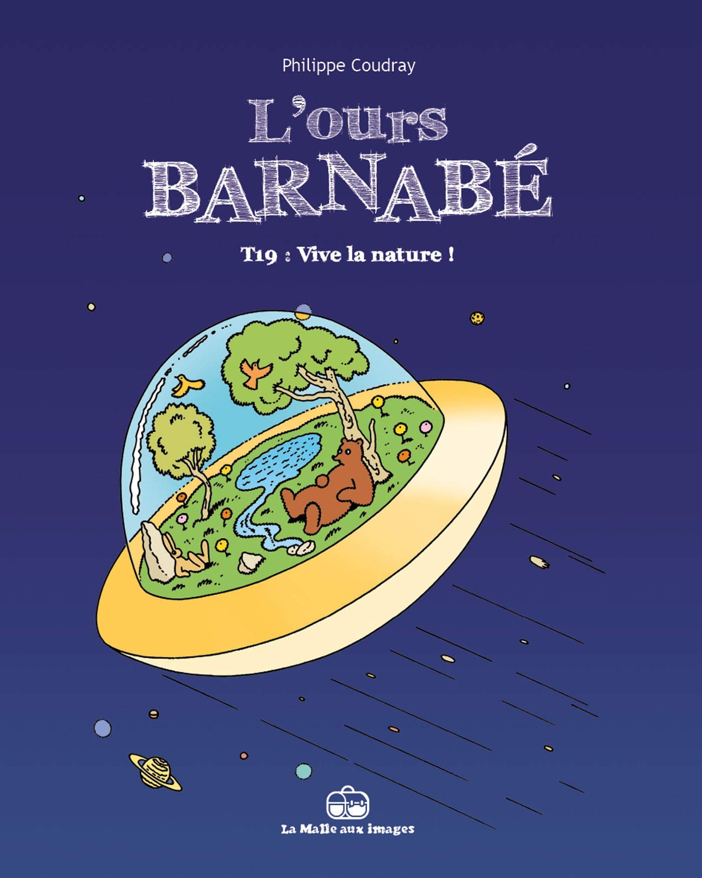 L'Ours Barnabé T19 - Vive la nature !: Vive la nature