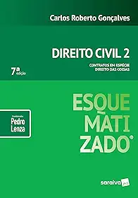 Direito Civil esquematizado® : Contratos em espécie : Direito das coisas - 7ª edição de 2019: 2