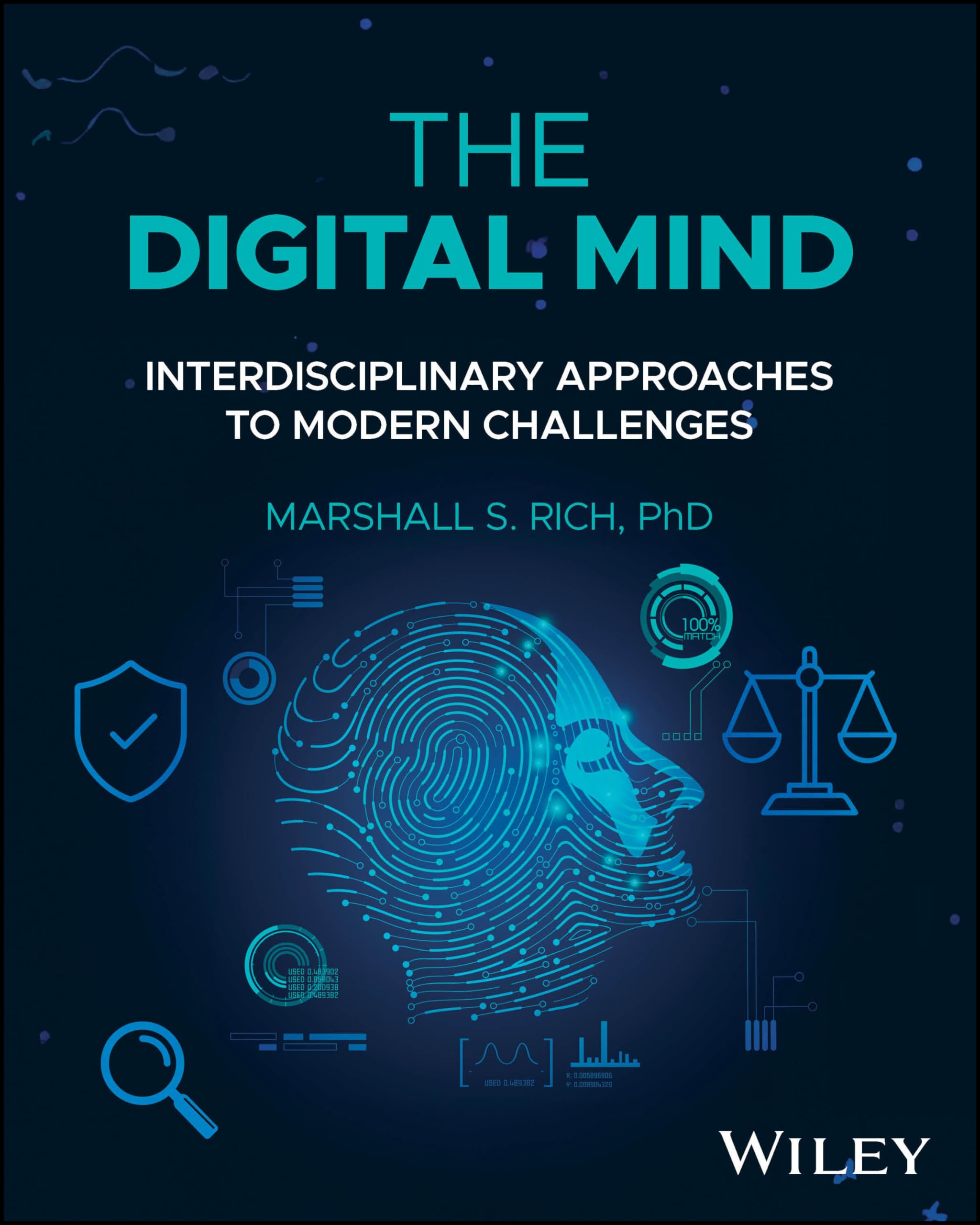 The Digital Mind: Interdisciplinary Approaches to Modern Challenges