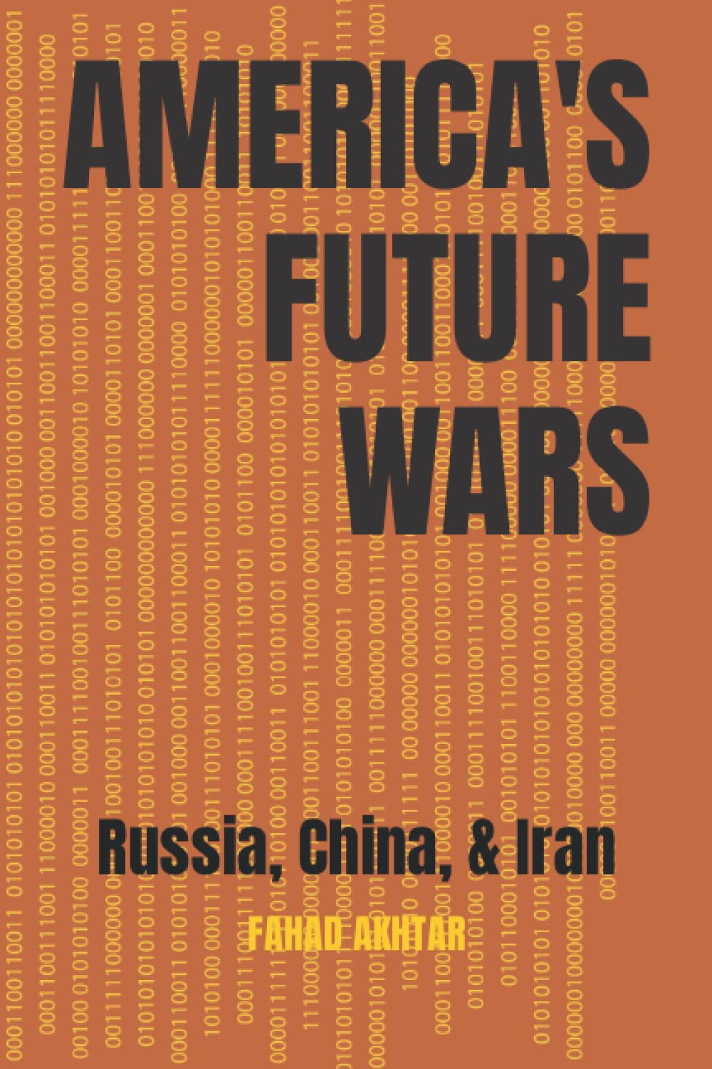 America's Future Wars: Russia, China, & Iran