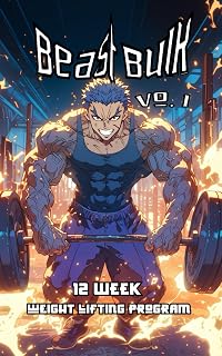 Beast Bulk: 12 Week Weightlifting Program: Mens 12 Week Mass Building Weightlifting Program and Journal