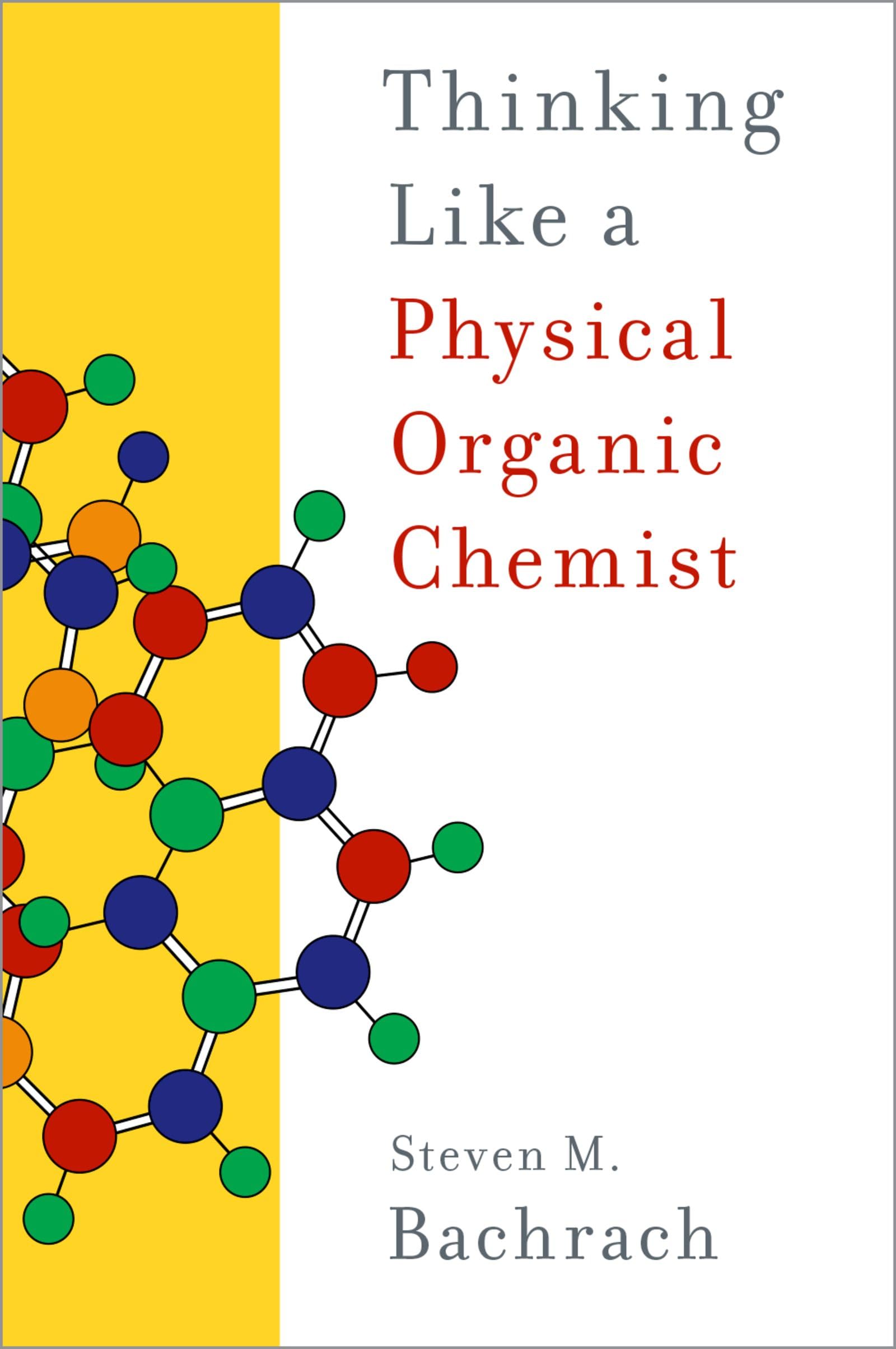 Thinking Like a Physical Organic Chemist view 3