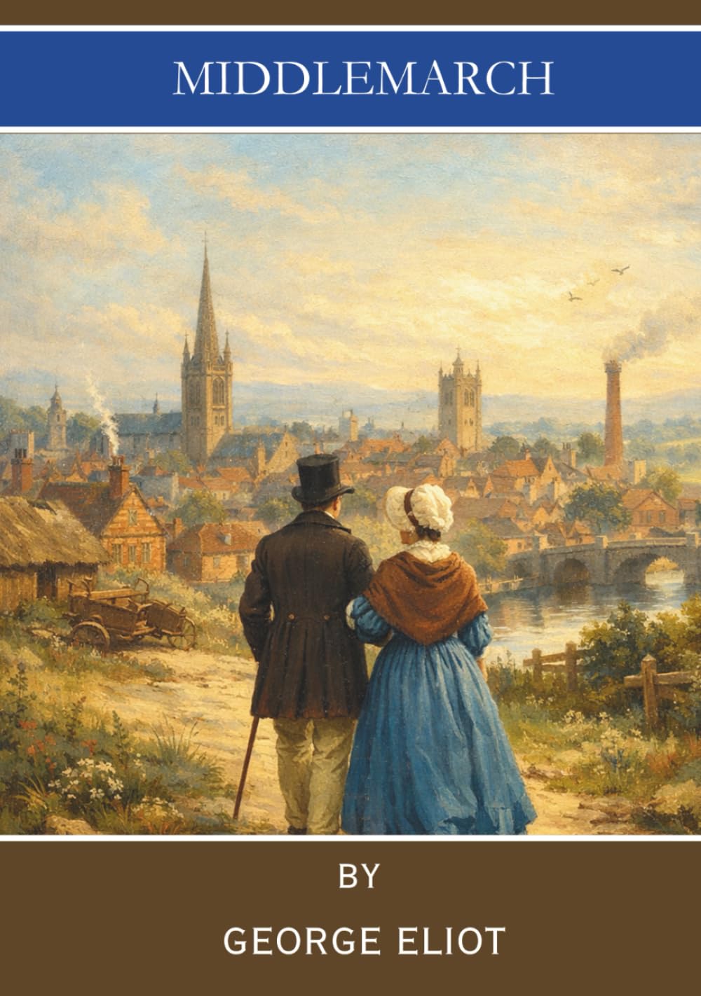 Middlemarch: A Classic Provincial Town Novel (Annotated)