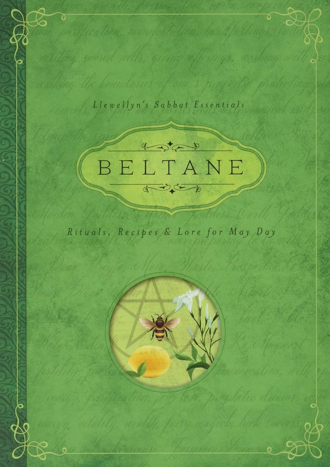 Beltane Rituals, Recipes & Lore for May Day by Melanie Marquis (Paperback Book)