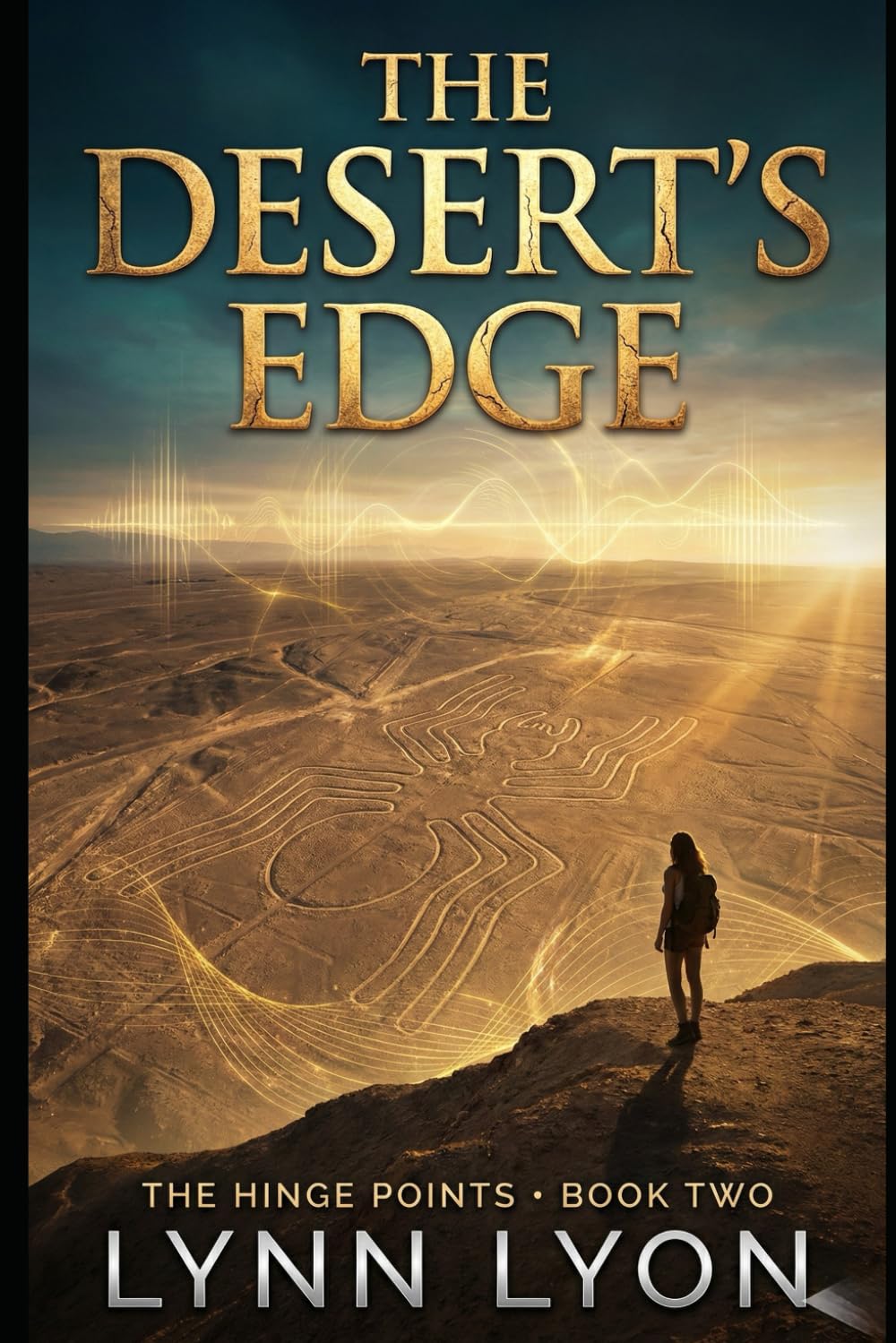 The Hinge Points: The Desert's Edge: An Archaeological Thriller Series ~ Book 2