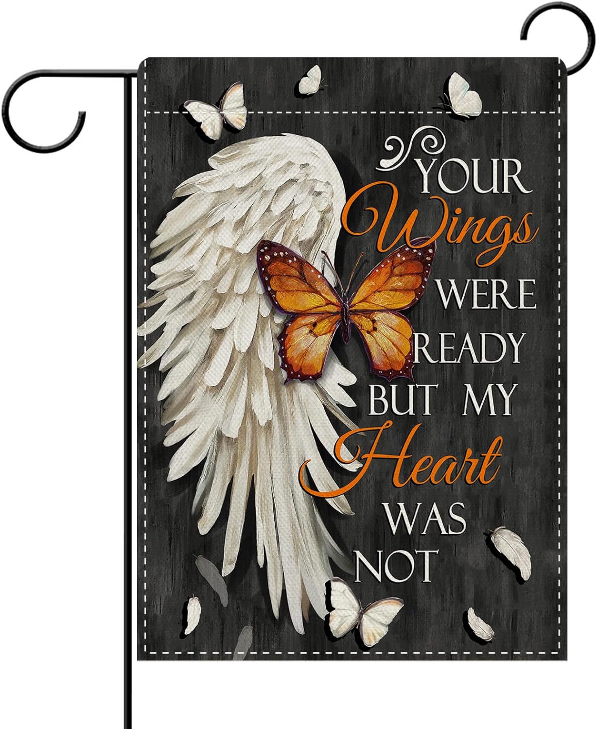 Dyrenson Memorial You Wings Were Ready But My Heart Was Not Decorative Garden Flag, Butterfly Cemetery Yard Outside Home Decoration, Burlap Outdoor Small Decor Double Sided 12 x 18